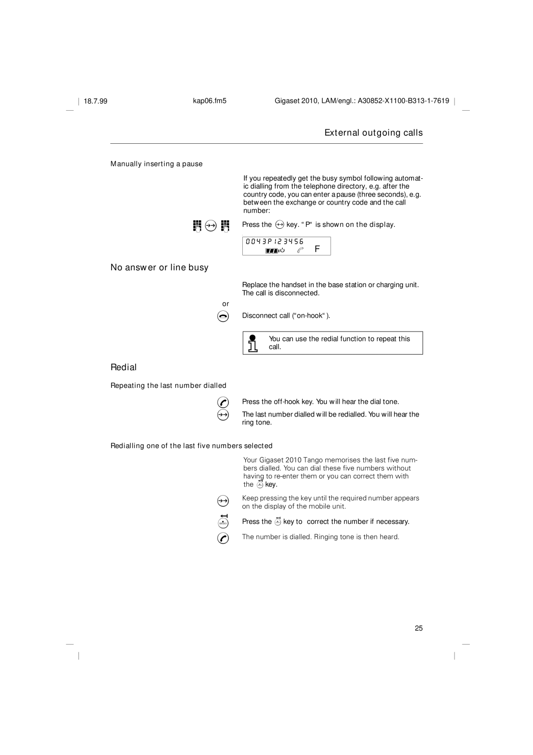 Siemens 2010 Tango No answer or line busy, Redial, Manually inserting a pause, Repeating the last number dialled 