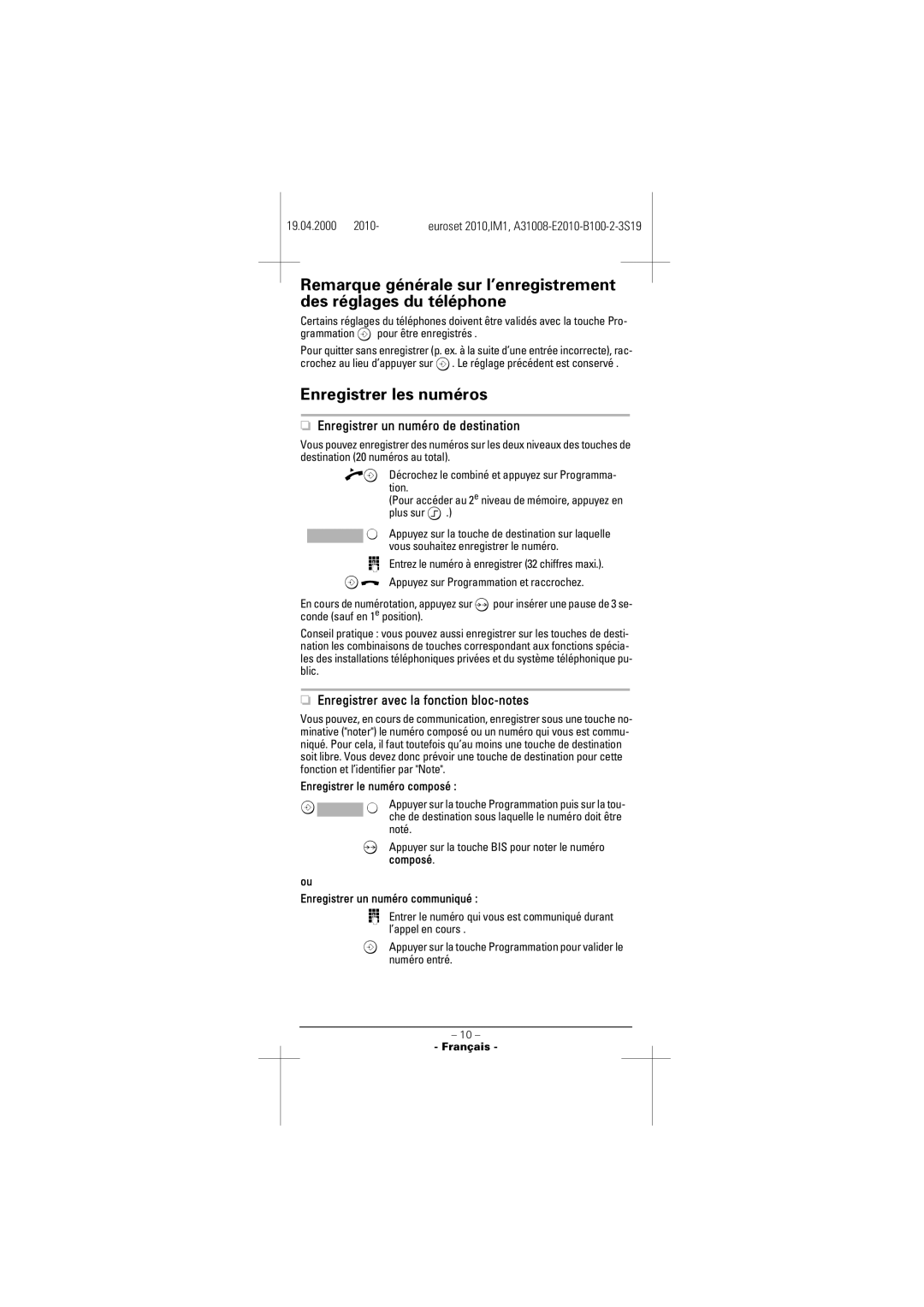 Siemens 2010 manual Enregistrer les numéros, Enregistrer un numéro de destination, Enregistrer avec la fonction bloc-notes 