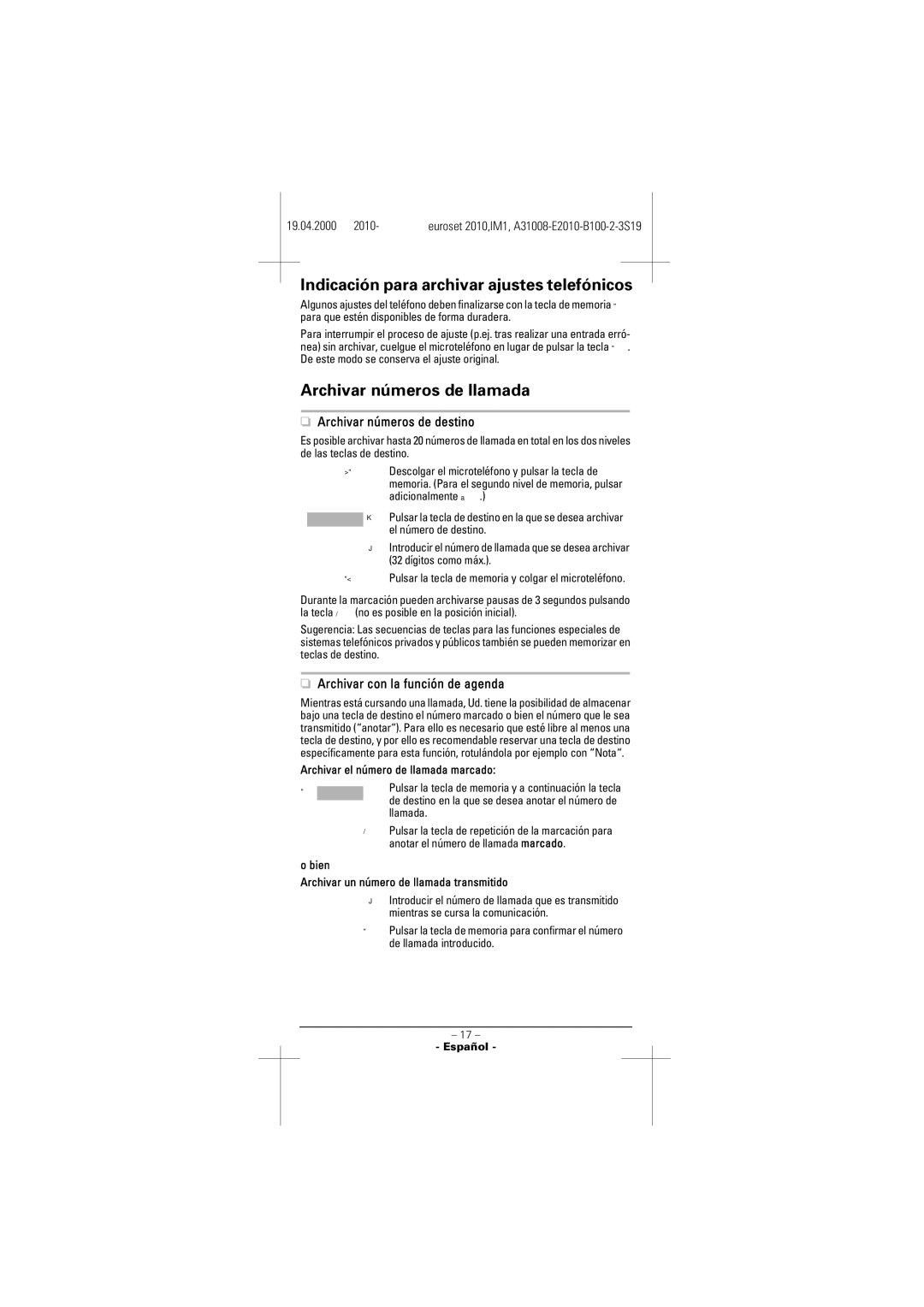 Siemens 2010 manual Indicación para archivar ajustes telefónicos, Archivar números de llamada, Archivar números de destino 