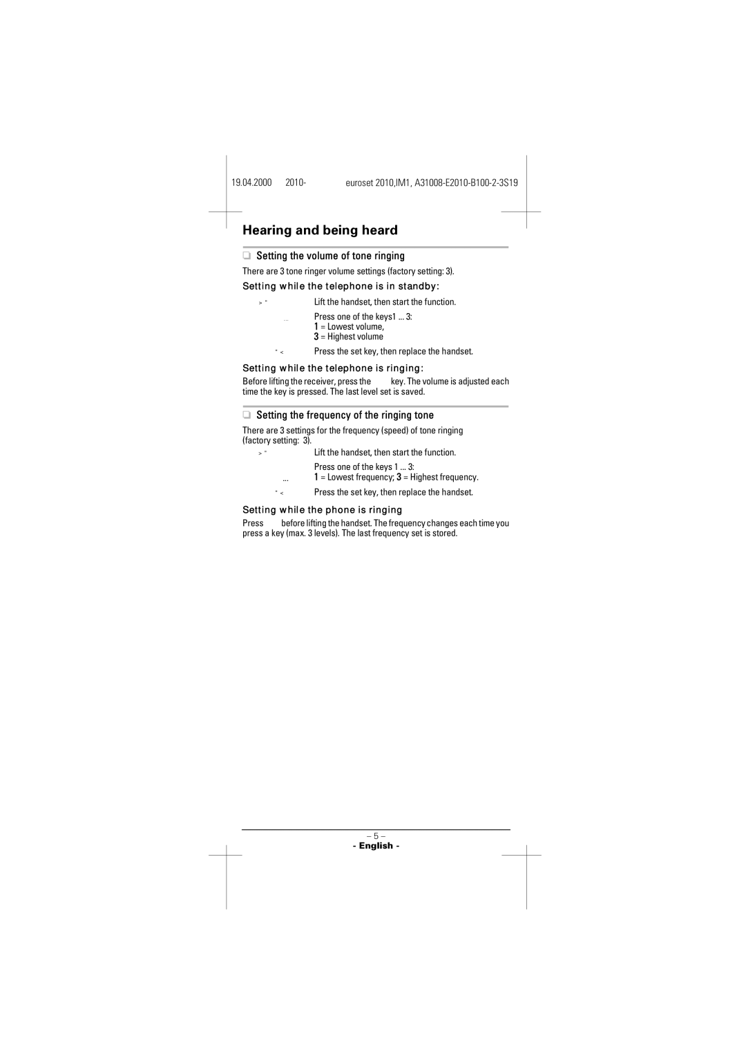 Siemens 2010 manual Hearing and being heard, Setting the volume of tone ringing, Setting the frequency of the ringing tone 