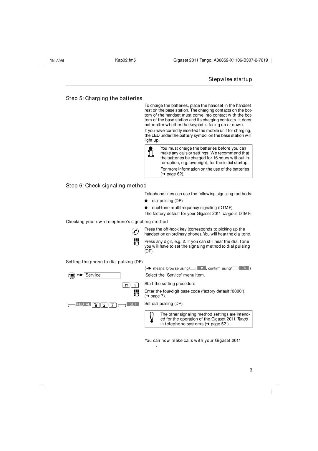 Siemens 2011 Tango operating instructions Stepwise startup Charging the batteries, Check signaling method 