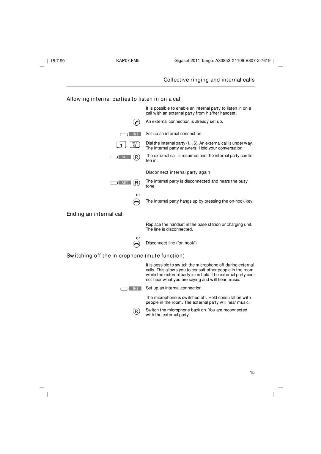 Siemens 2011 Tango Ending an internal call, Switching off the microphone mute function, Disconnect internal party again 