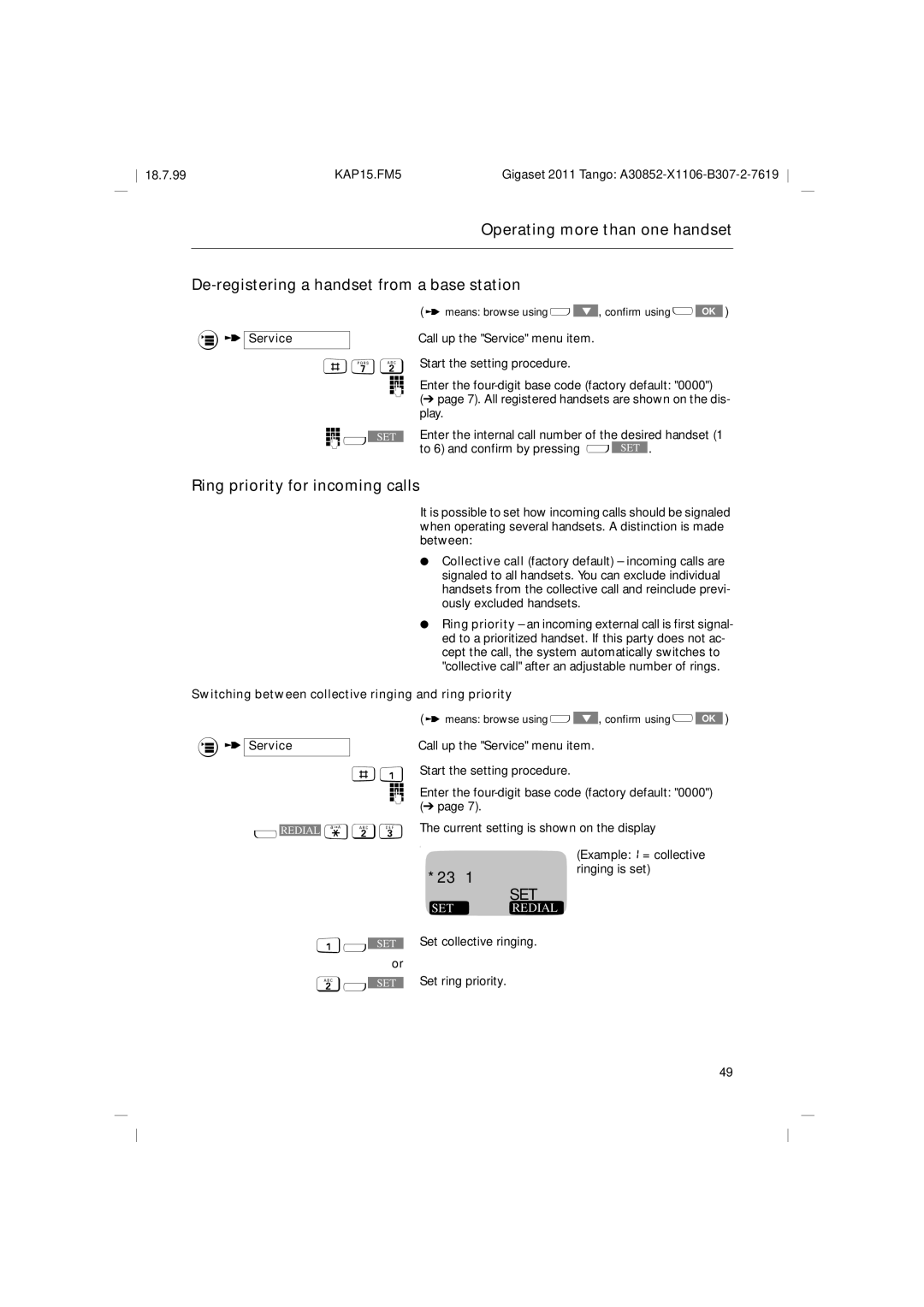 Siemens 2011 Tango Ring priority for incoming calls, Switching between collective ringing and ring priority 