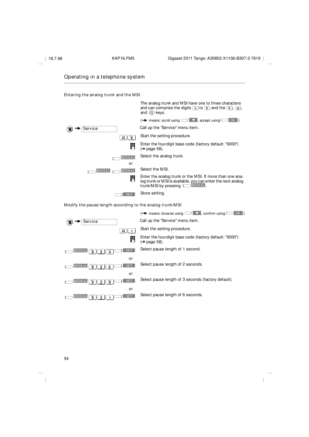 Siemens 2011 Tango operating instructions Entering the analog trunk and the MSI 