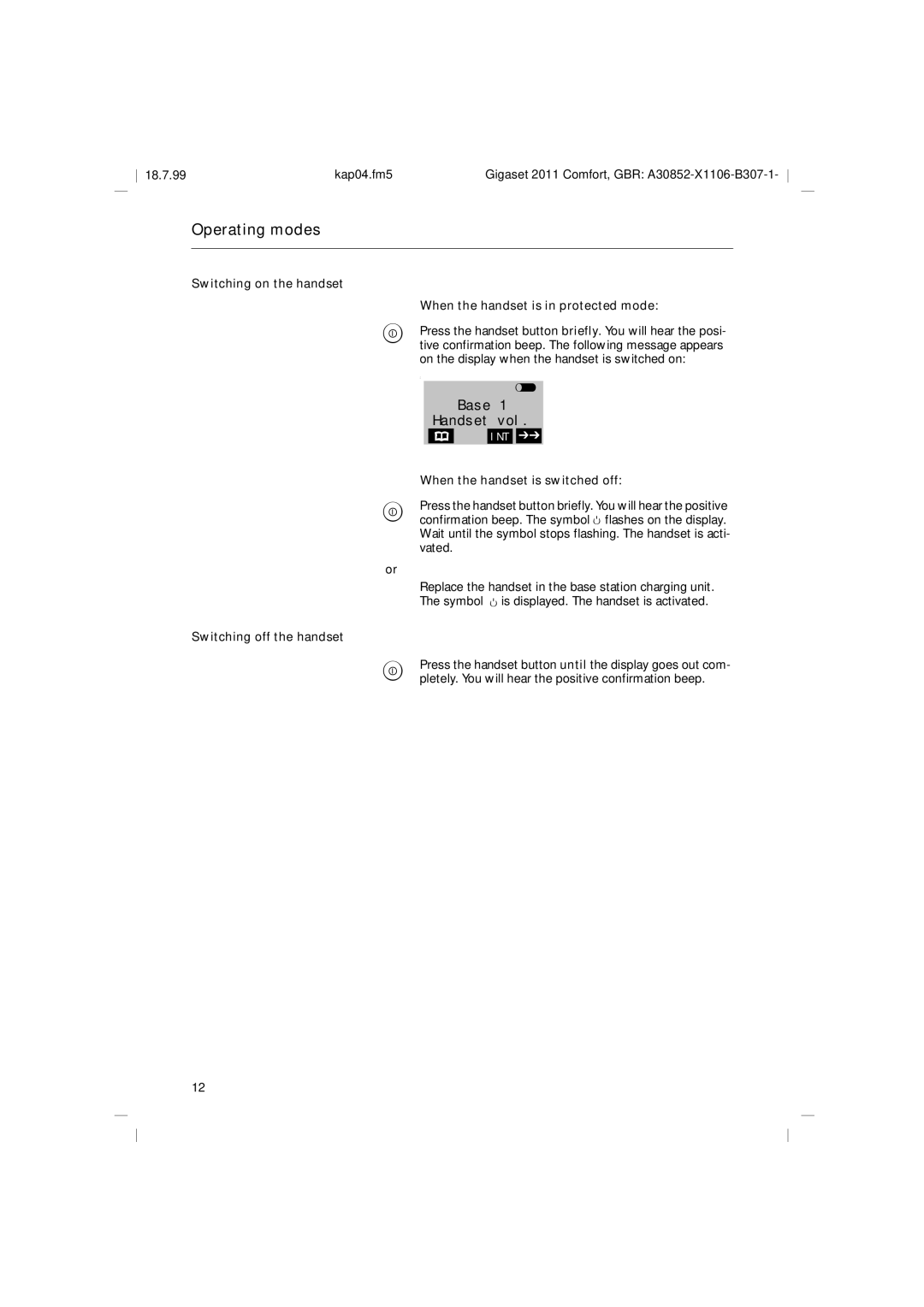 Siemens 2011 operating instructions When the handset is switched off, Switching off the handset 