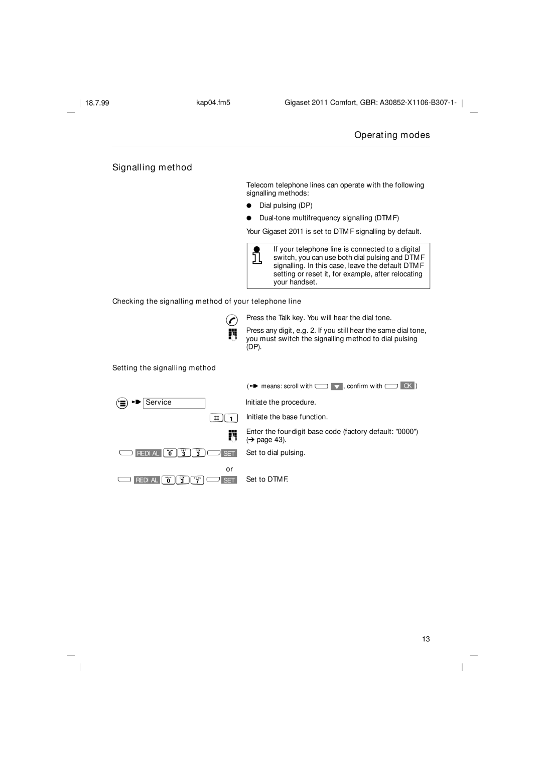 Siemens 2011 operating instructions Operating modes Signalling method 