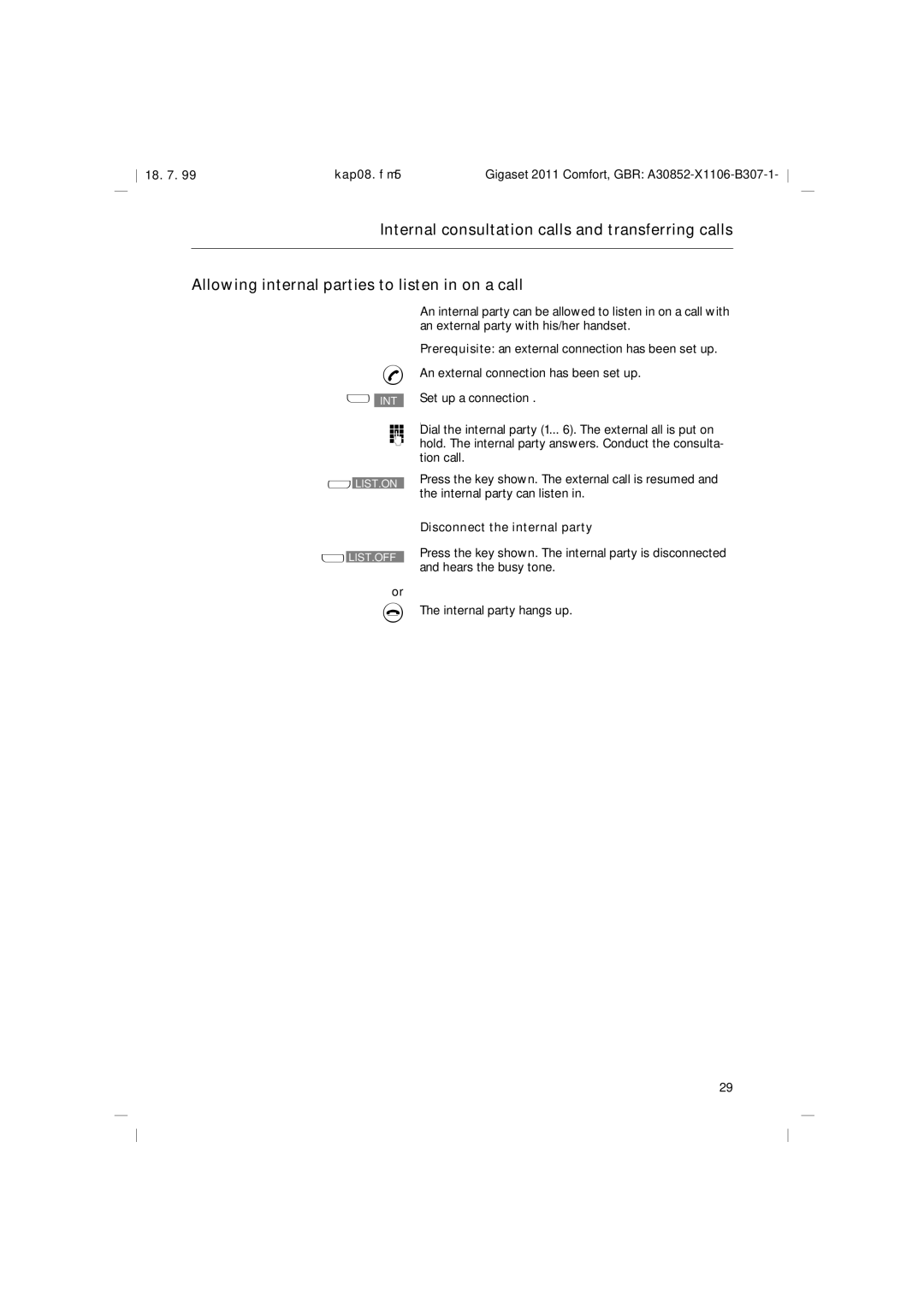 Siemens 2011 operating instructions Disconnect the internal party 