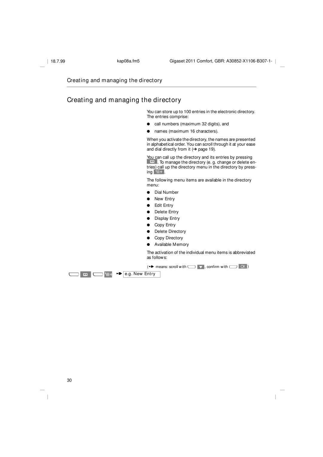 Siemens 2011 operating instructions Creating and managing the directory, UW t e.g. New Entry 