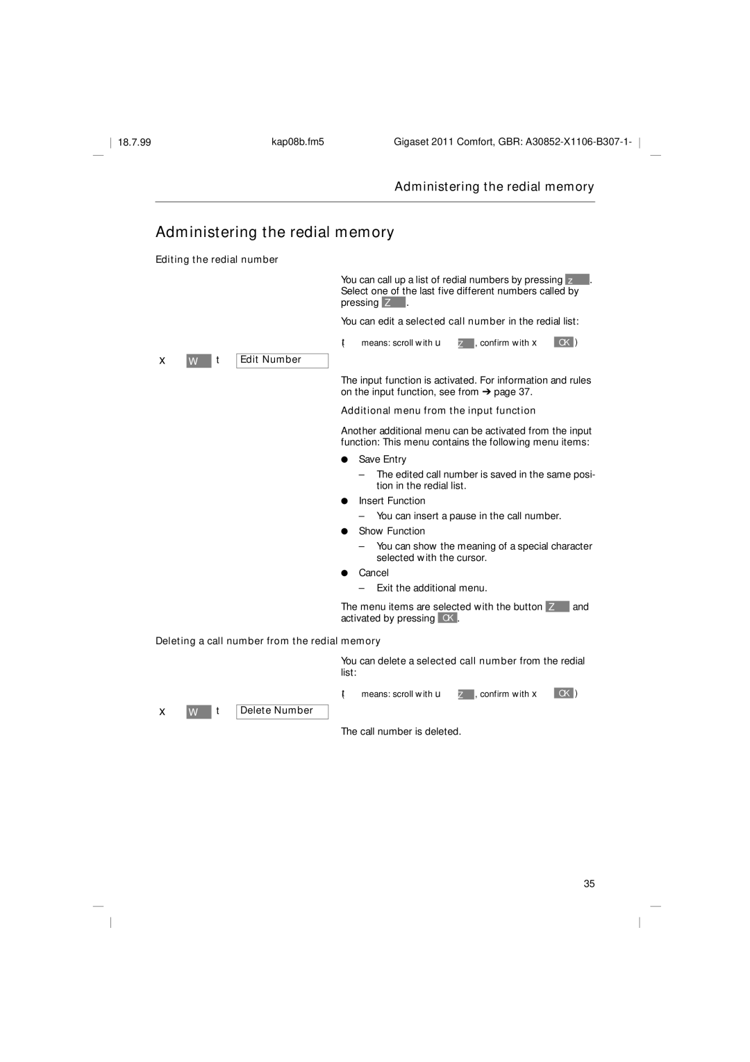 Siemens 2011 operating instructions Administering the redial memory 