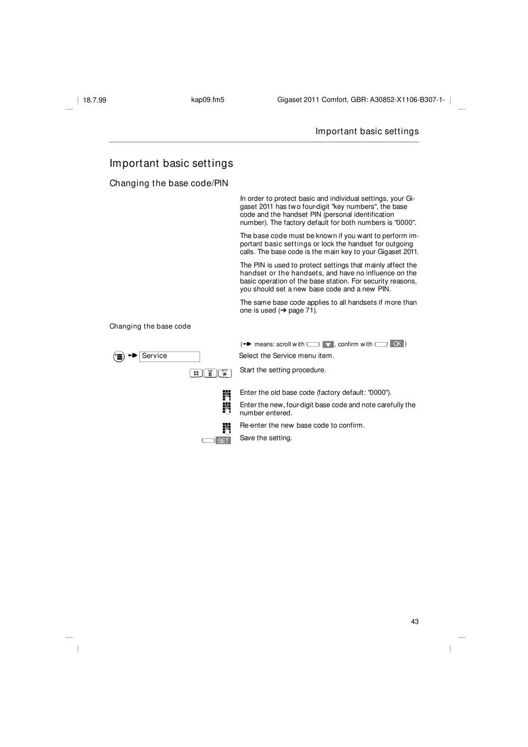 Siemens 2011 operating instructions Important basic settings, Changing the base code/PIN 