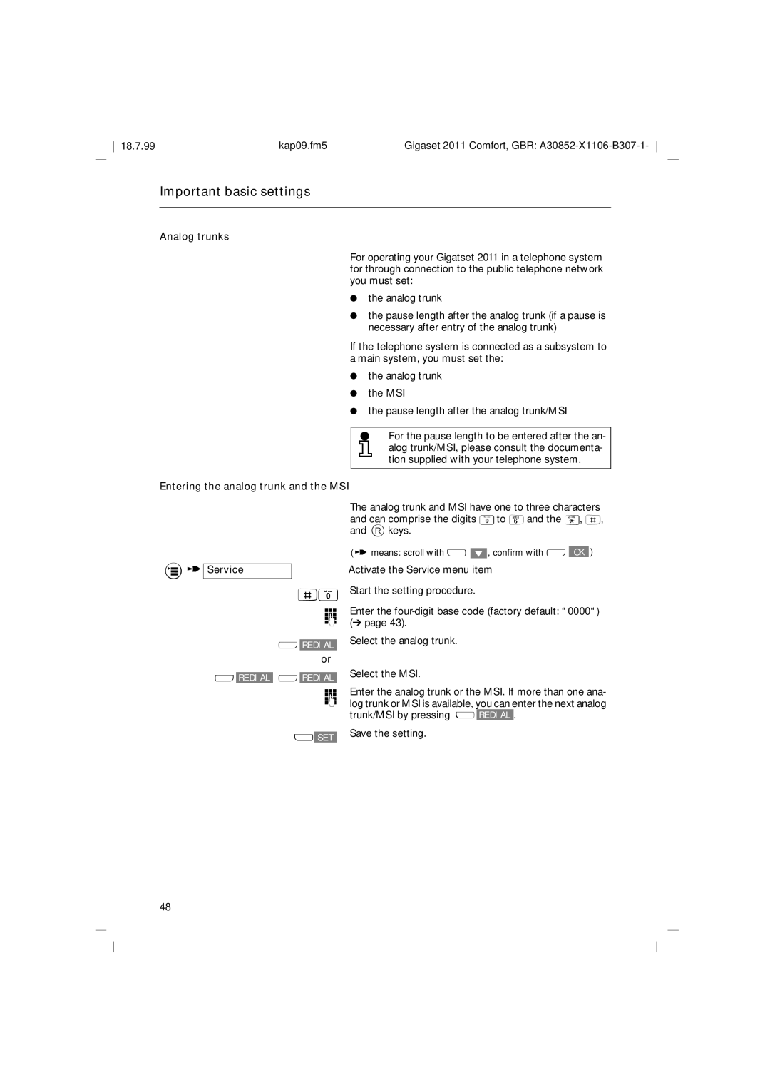 Siemens 2011 operating instructions Analog trunks, Entering the analog trunk and the MSI Service 