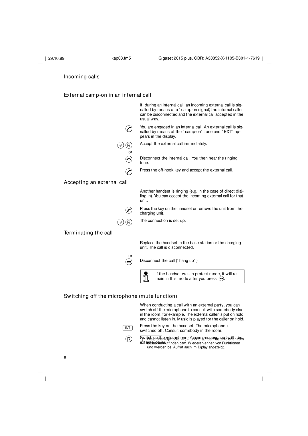 Siemens 2015 Incoming calls External camp-on in an internal call, Accepting an external call, Terminating the call, BR or 