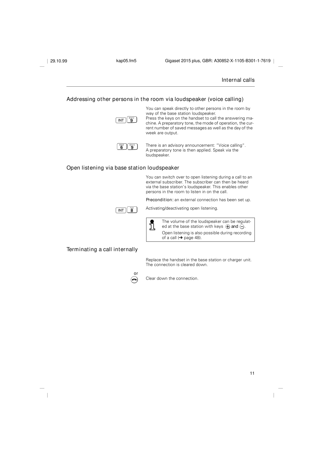 Siemens 2015 operating instructions Open listening via base station loudspeaker, Terminating a call internally 