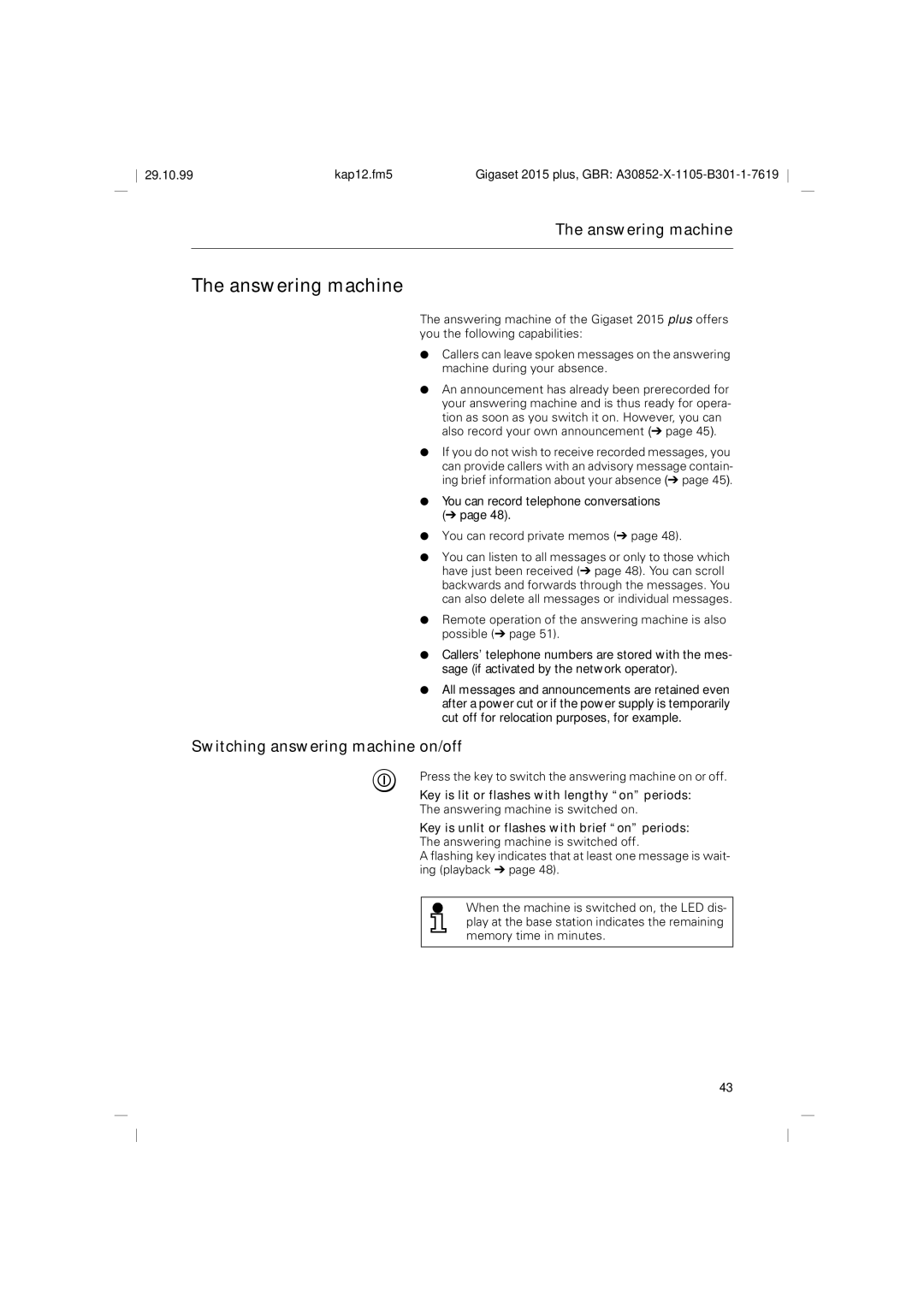 Siemens 2015 Answering machine, Switching answering machine on/off, Key is lit or flashes with lengthy on periods 