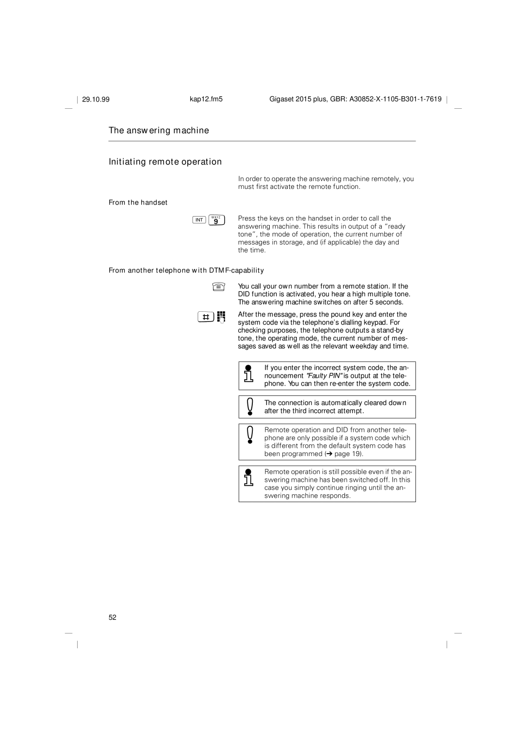 Siemens 2015 Answering machine Initiating remote operation, From the handset, From another telephone with DTMF-capability 