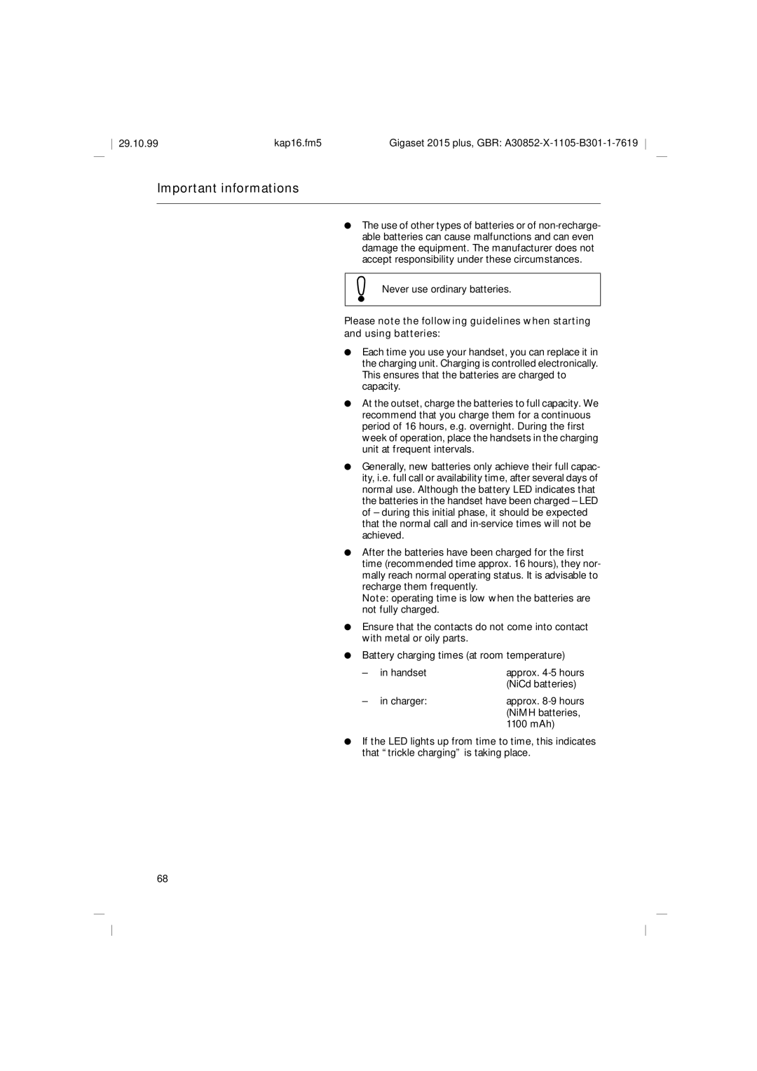 Siemens 2015 operating instructions Never use ordinary batteries 