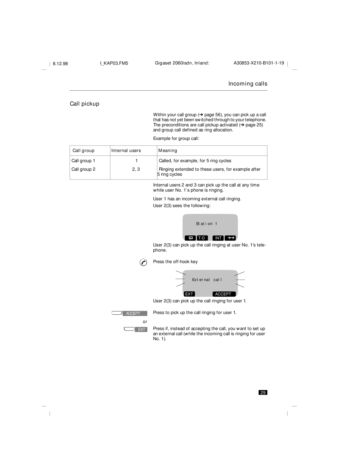 Siemens 2060isdn manual Incoming calls Call pickup, Internal users Meaning 