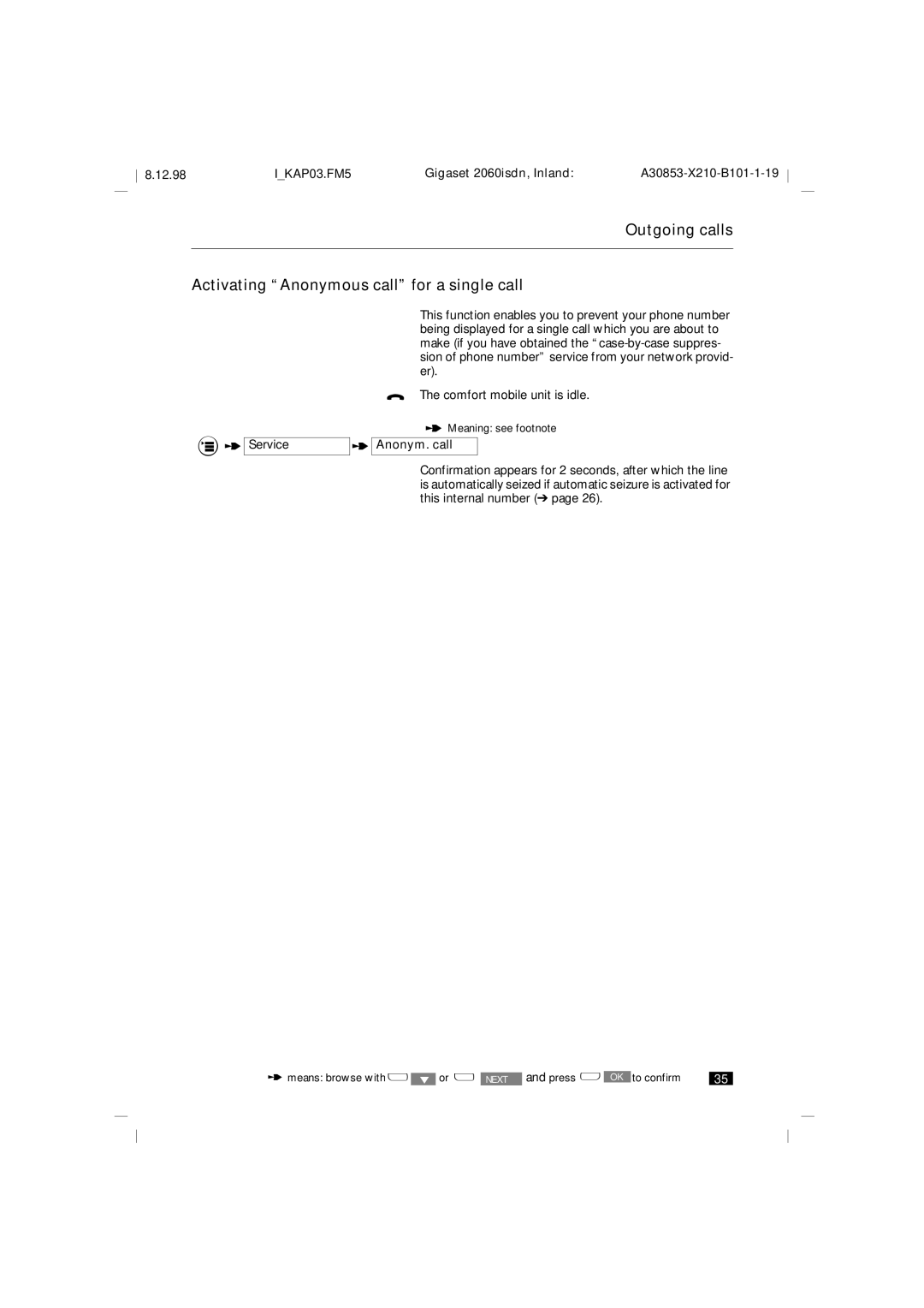 Siemens 2060isdn manual Outgoing calls Activating Anonymous call for a single call, Servicet Anonym. call 