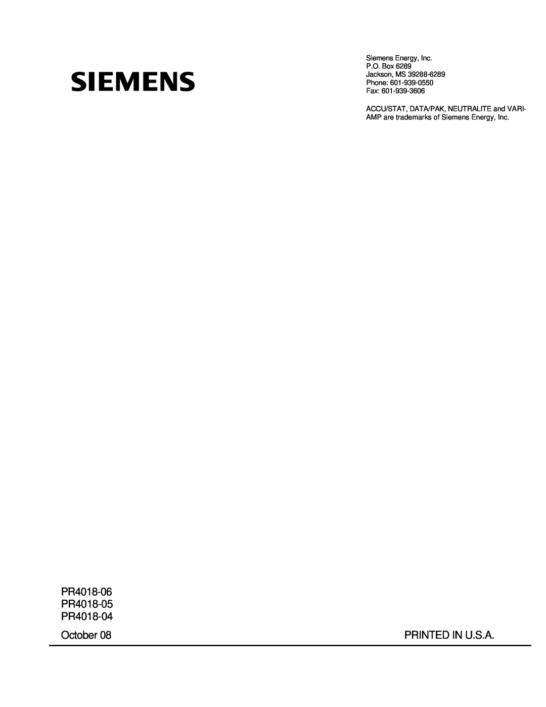 Siemens 21-115532-001 PR4018-06 PR4018-05 PR4018-04, October, Printed In U.S.A, AMP are trademarks of Siemens Energy, Inc 