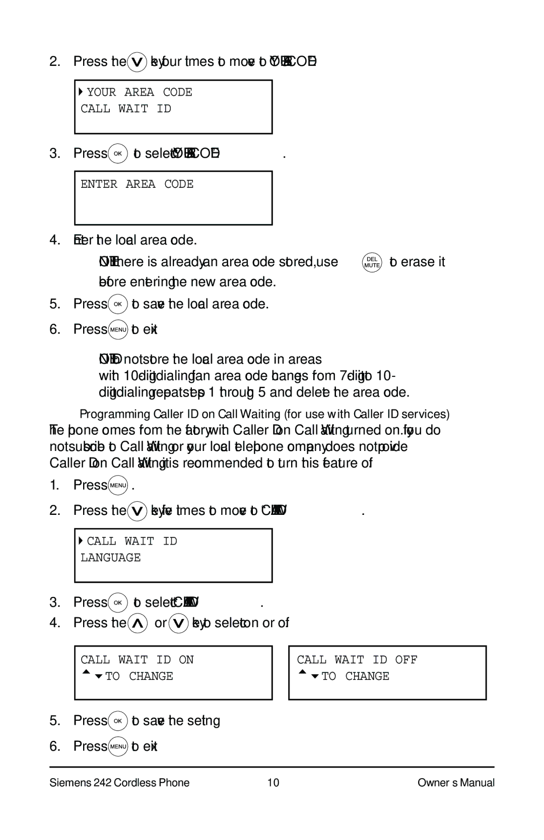 Siemens 242 owner manual Your Area Code Call Wait ID, Enter Area Code, Language, Call Wait ID on #$TO Change 