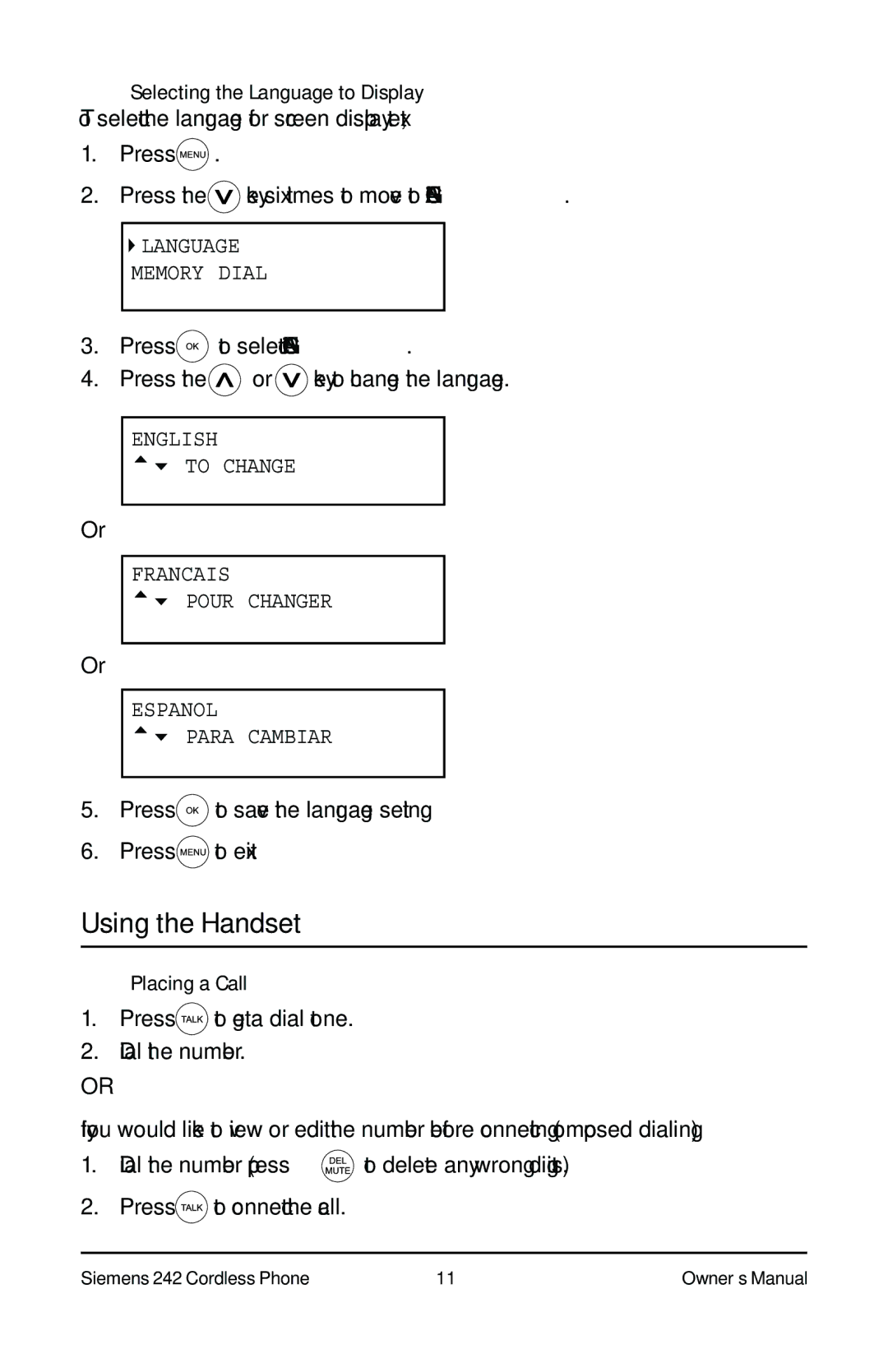 Siemens 242 owner manual Using the Handset, Selecting the Language to Display, Placing a Call 