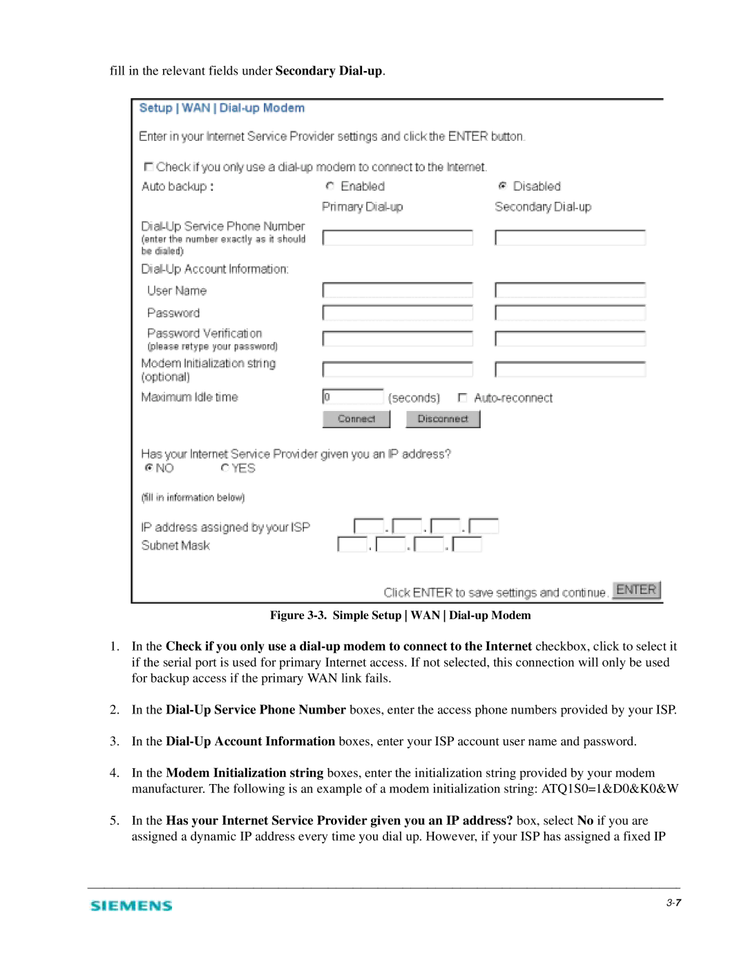 Siemens 2614 manual Fill in the relevant fields under Secondary Dial-up 