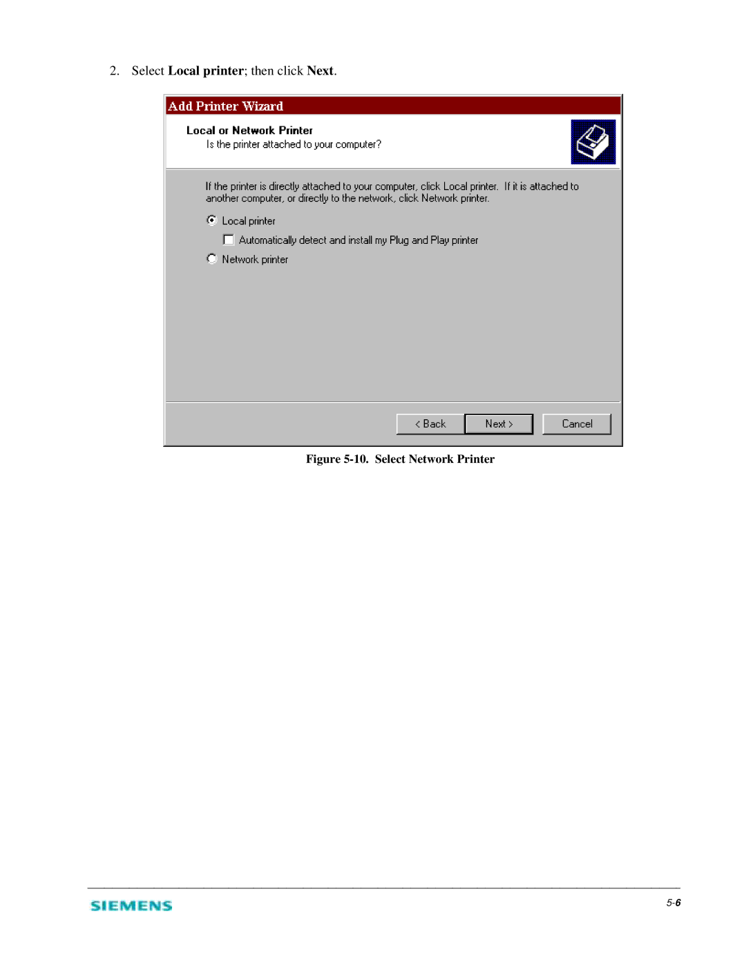 Siemens 2614 manual Select Local printer then click Next 