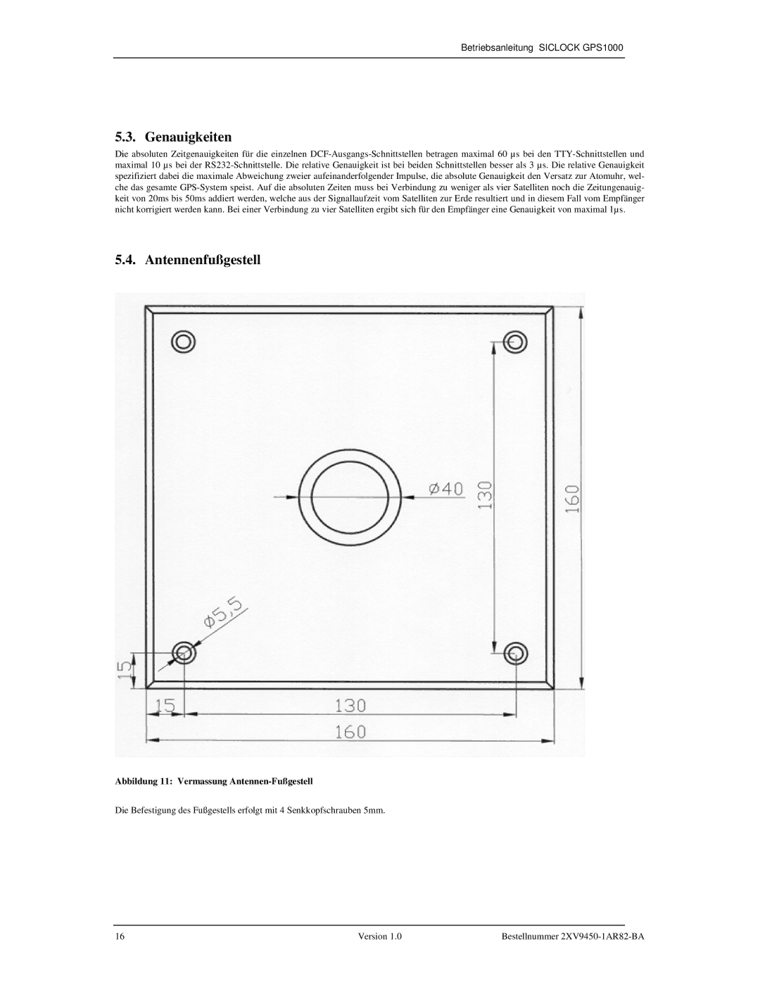 Siemens 2XV9450-1AR82 user manual Genauigkeiten, Antennenfußgestell 