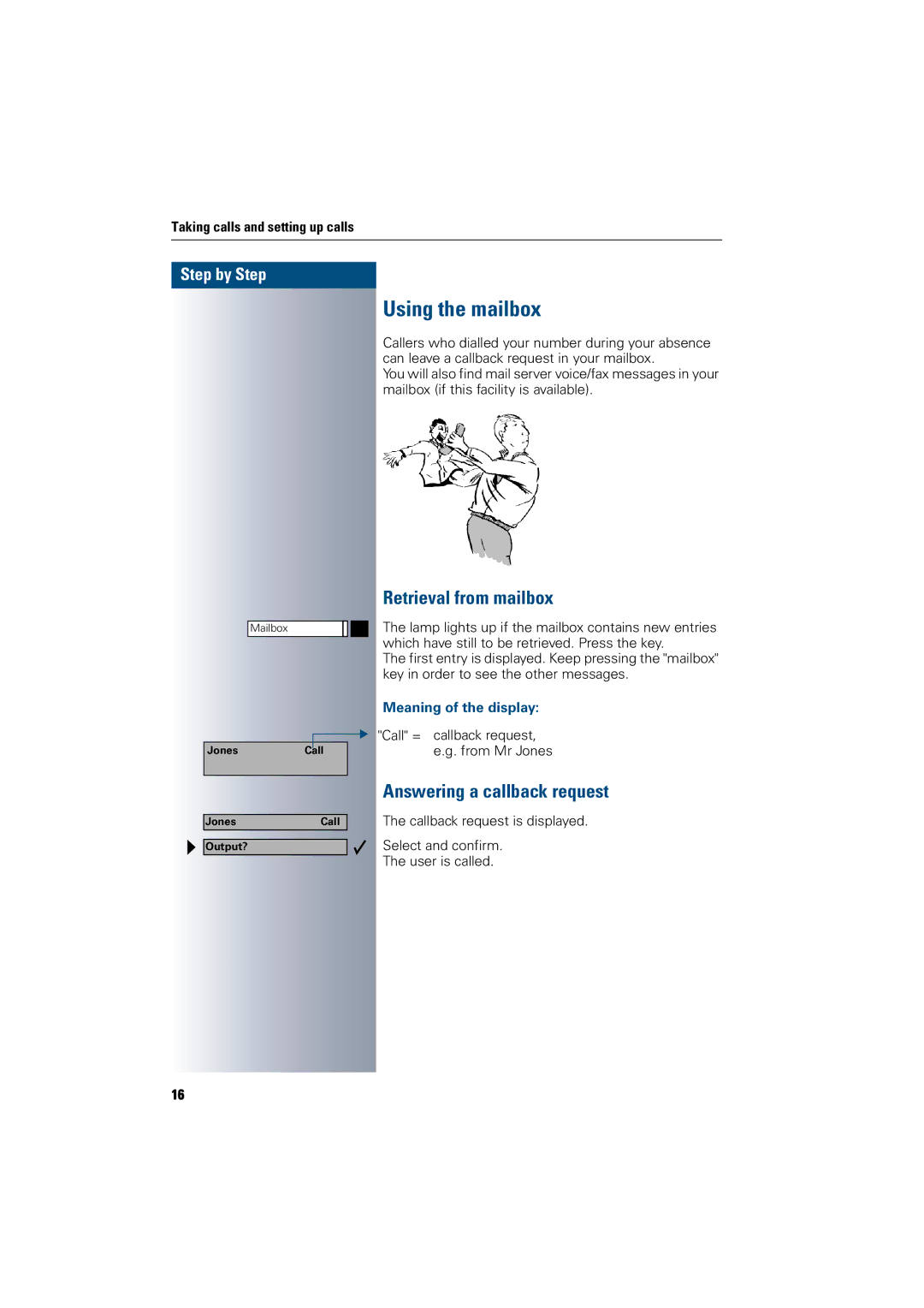 Siemens 300 H Using the mailbox, Retrieval from mailbox, Answering a callback request, Meaning of the display 