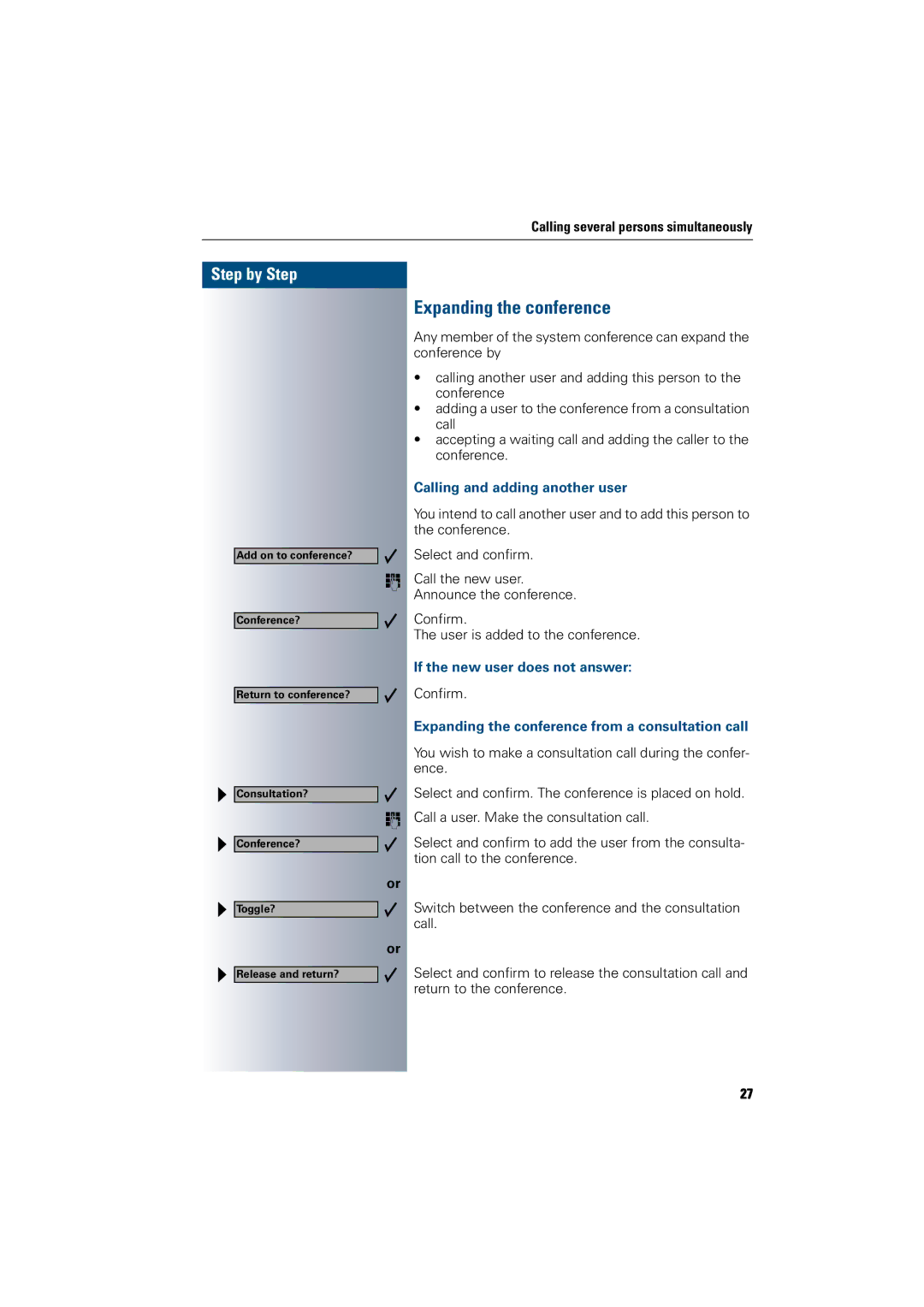 Siemens 300 H Expanding the conference, Calling and adding another user, If the new user does not answer 