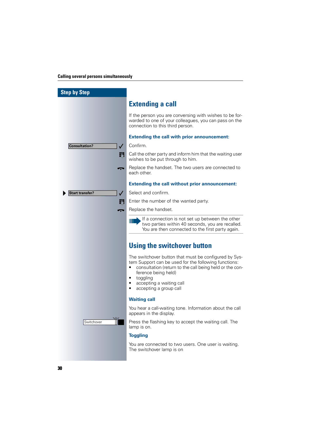 Siemens 300 H operating instructions Extending a call, Using the switchover button 