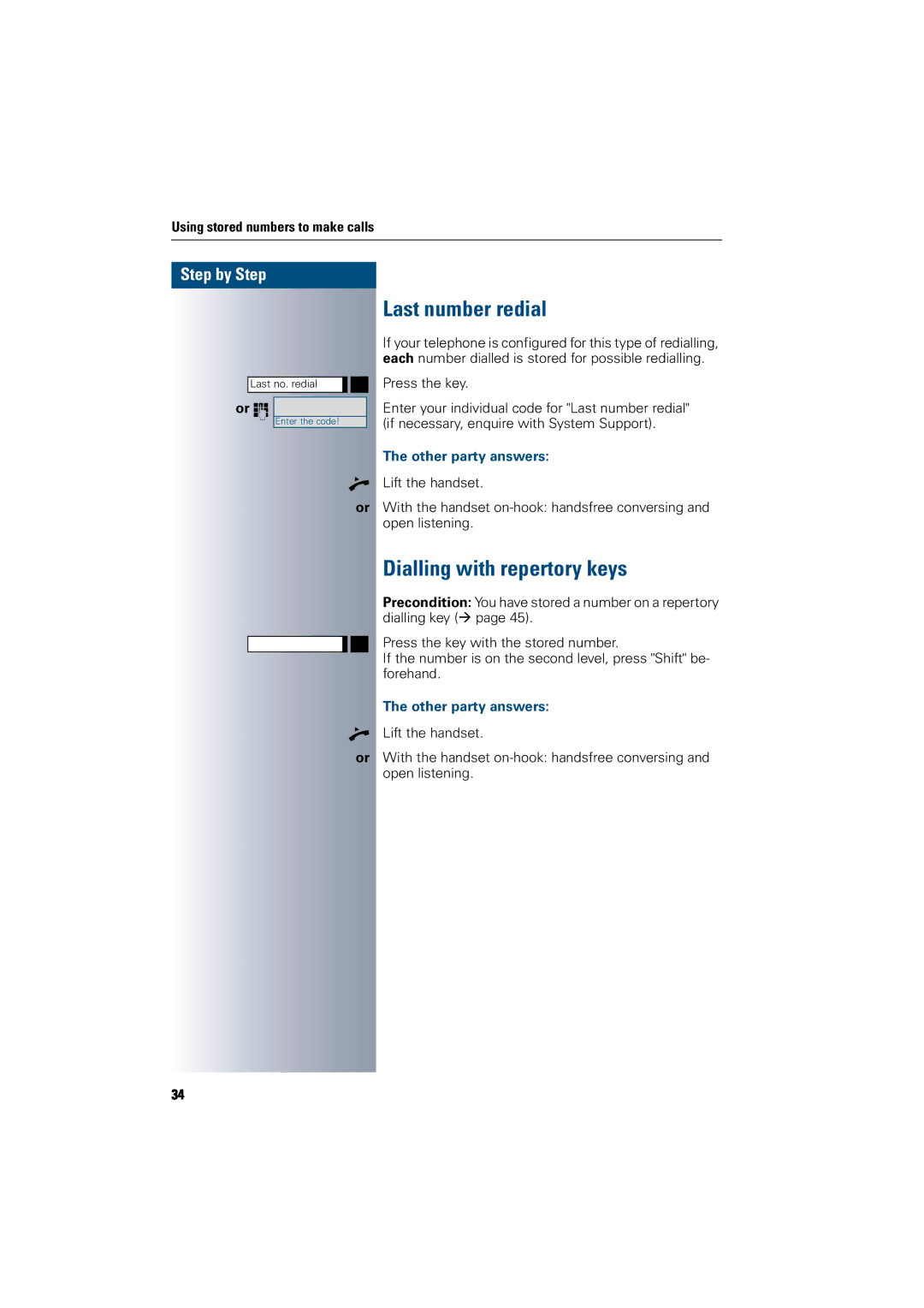 Siemens 300 H operating instructions Last number redial, Dialling with repertory keys 