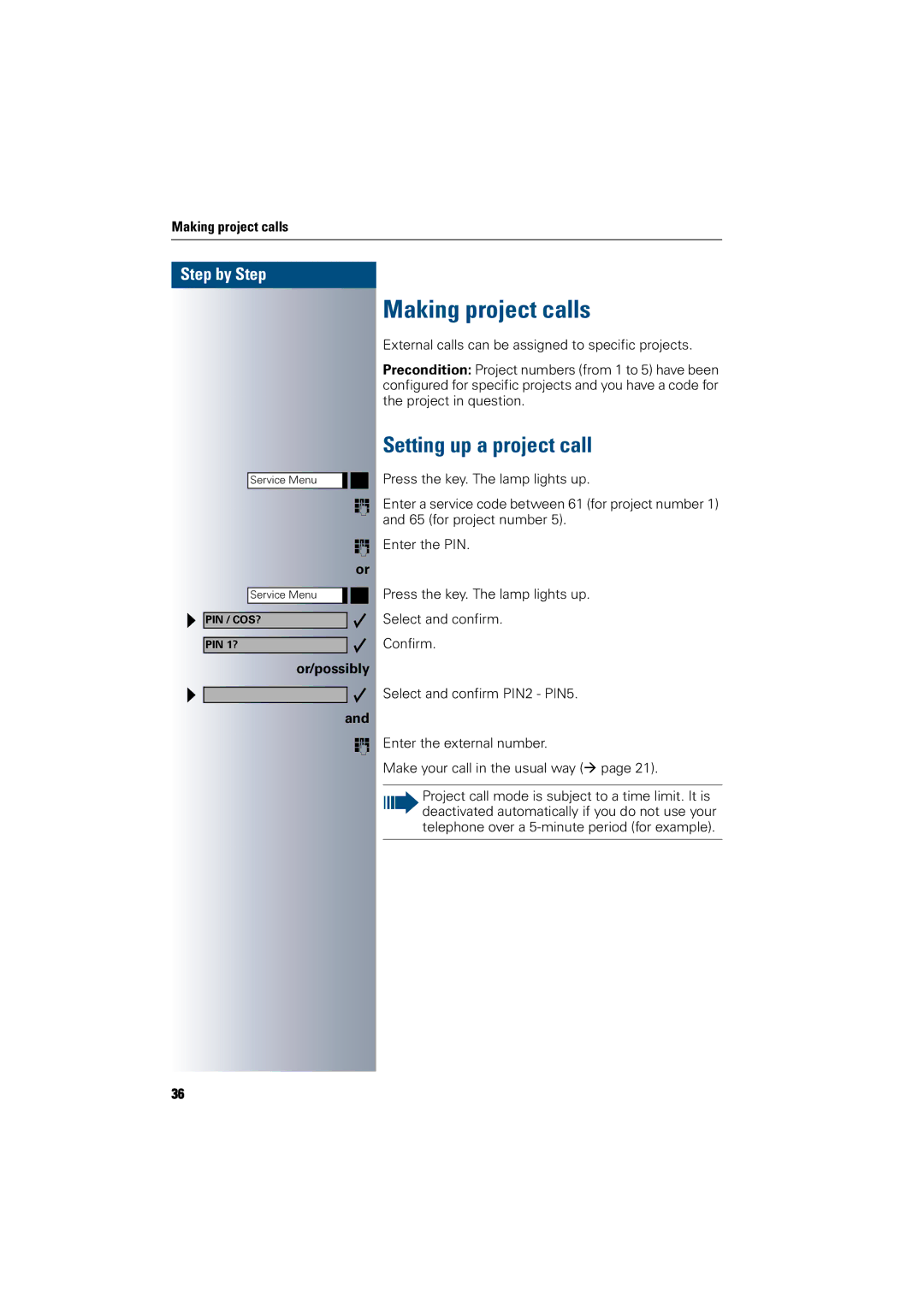 Siemens 300 H operating instructions Making project calls, Setting up a project call 