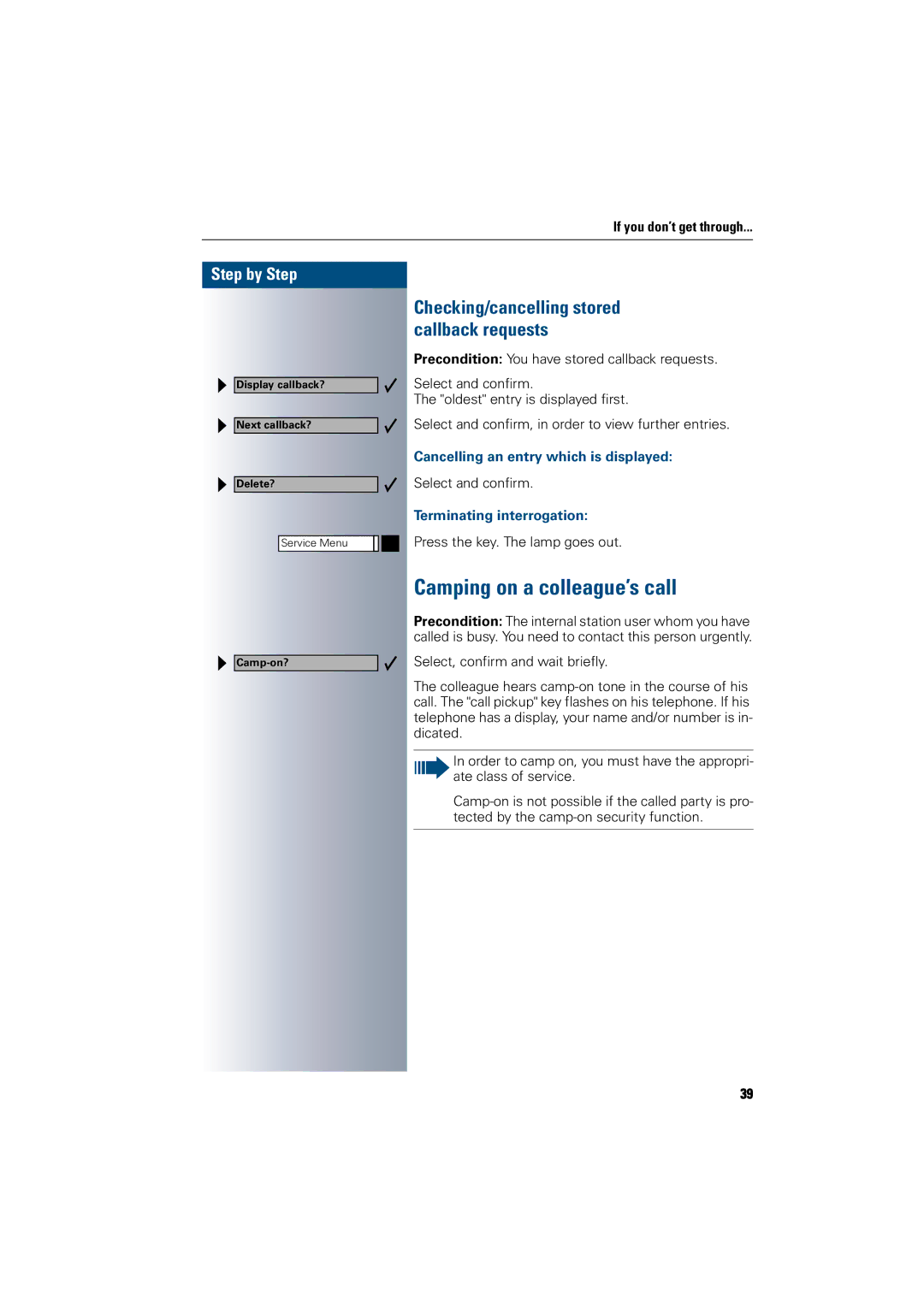 Siemens 300 H operating instructions Camping on a colleague’s call, Cancelling an entry which is displayed 