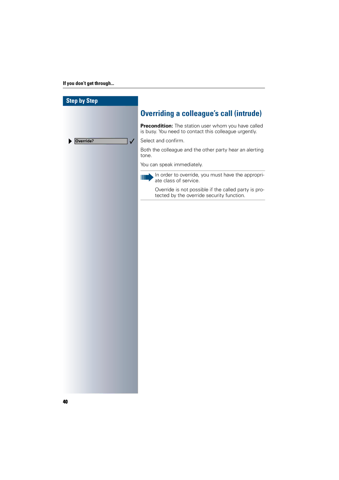 Siemens 300 H operating instructions Overriding a colleague’s call intrude 