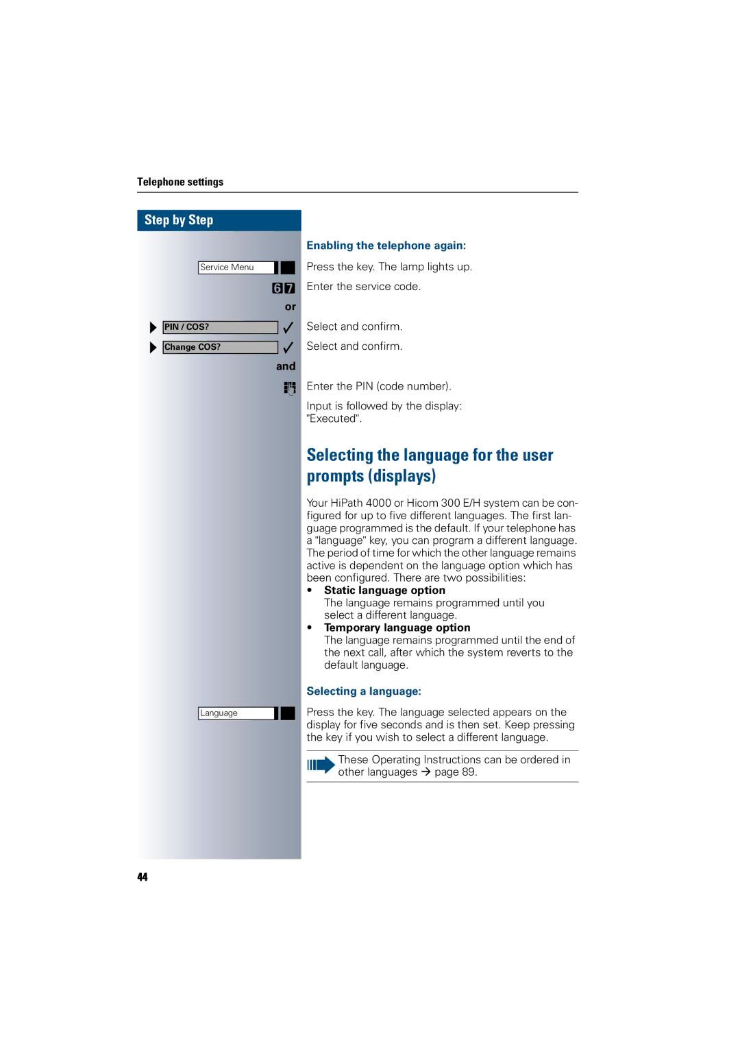 Siemens 300 H Selecting the language for the user prompts displays, Enabling the telephone again, Selecting a language 