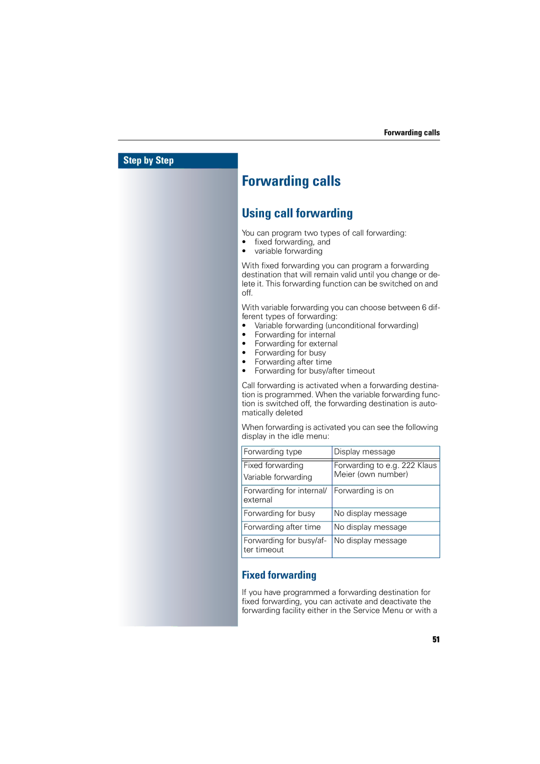 Siemens 300 H operating instructions Forwarding calls, Using call forwarding, Fixed forwarding 