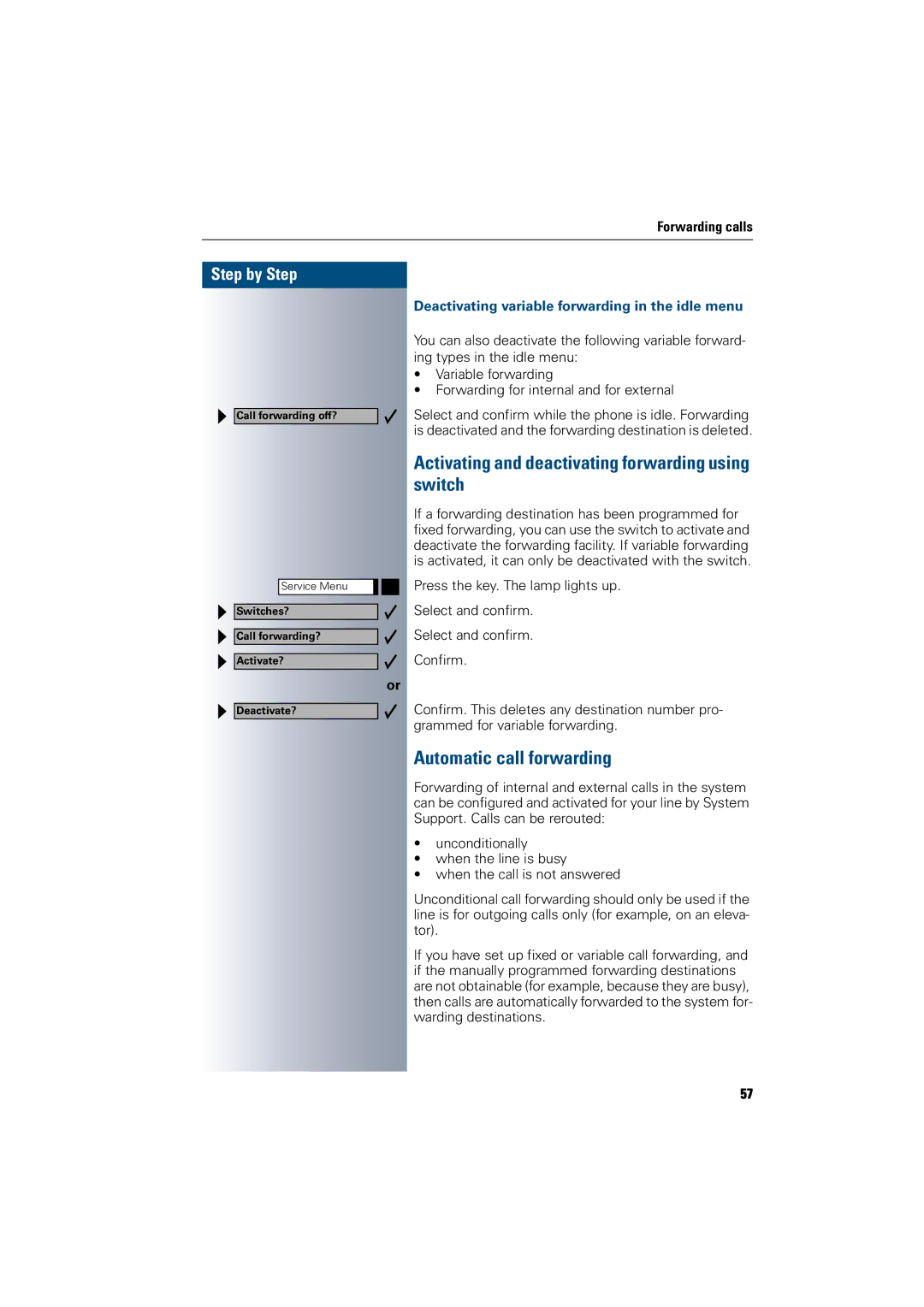 Siemens 300 H operating instructions Activating and deactivating forwarding using switch, Automatic call forwarding 