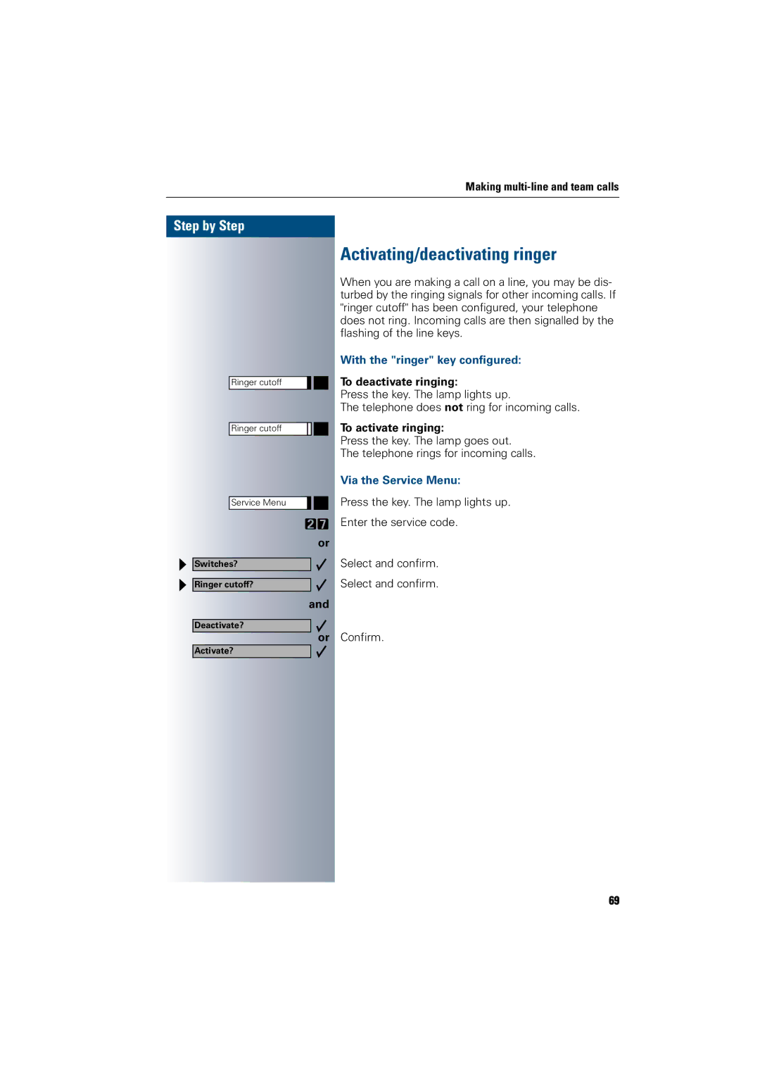 Siemens 300 H operating instructions Activating/deactivating ringer, With the ringer key configured, Via the Service Menu 