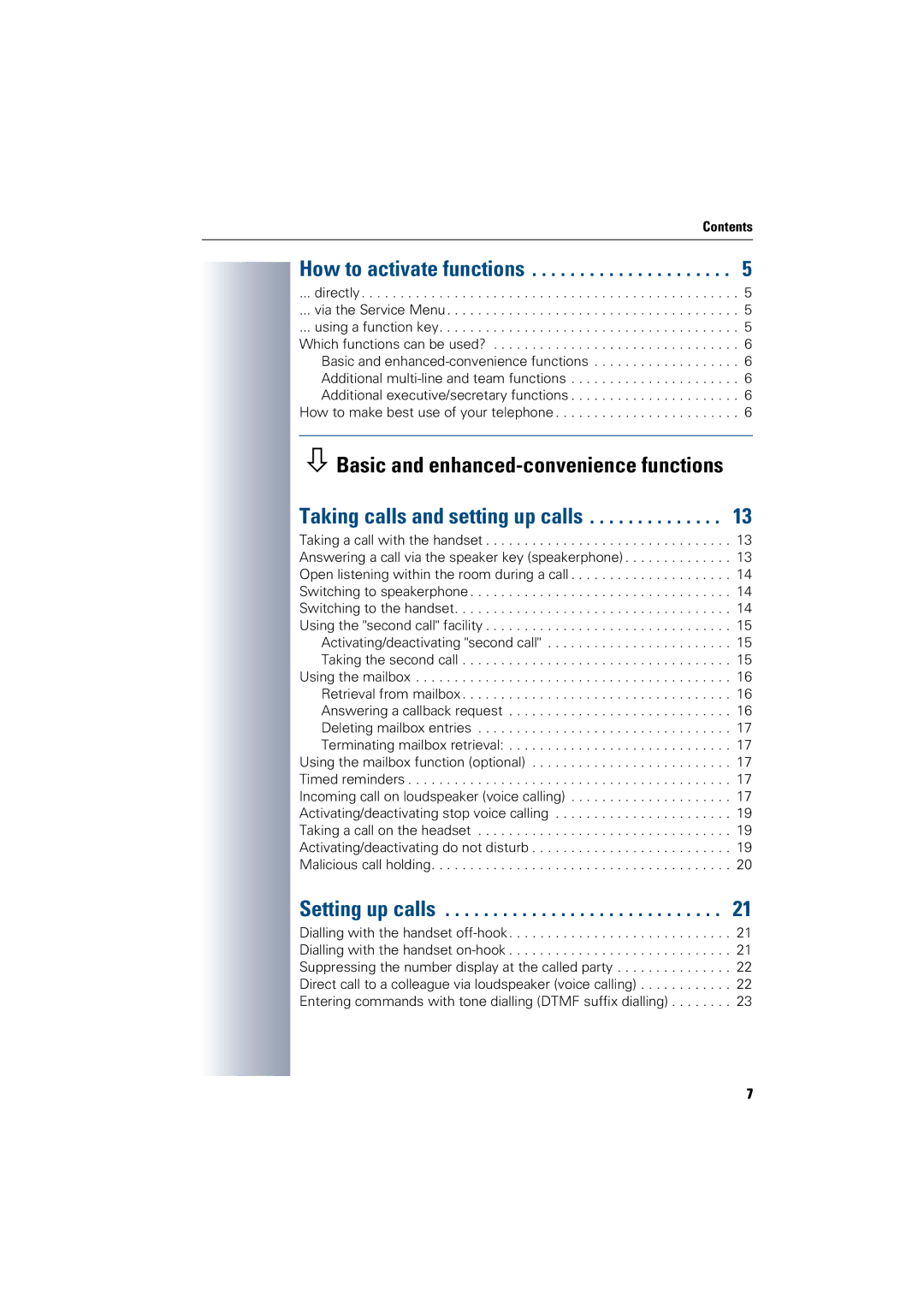 Siemens 300 H operating instructions Taking calls and setting up calls, How to activate functions, Setting up calls 