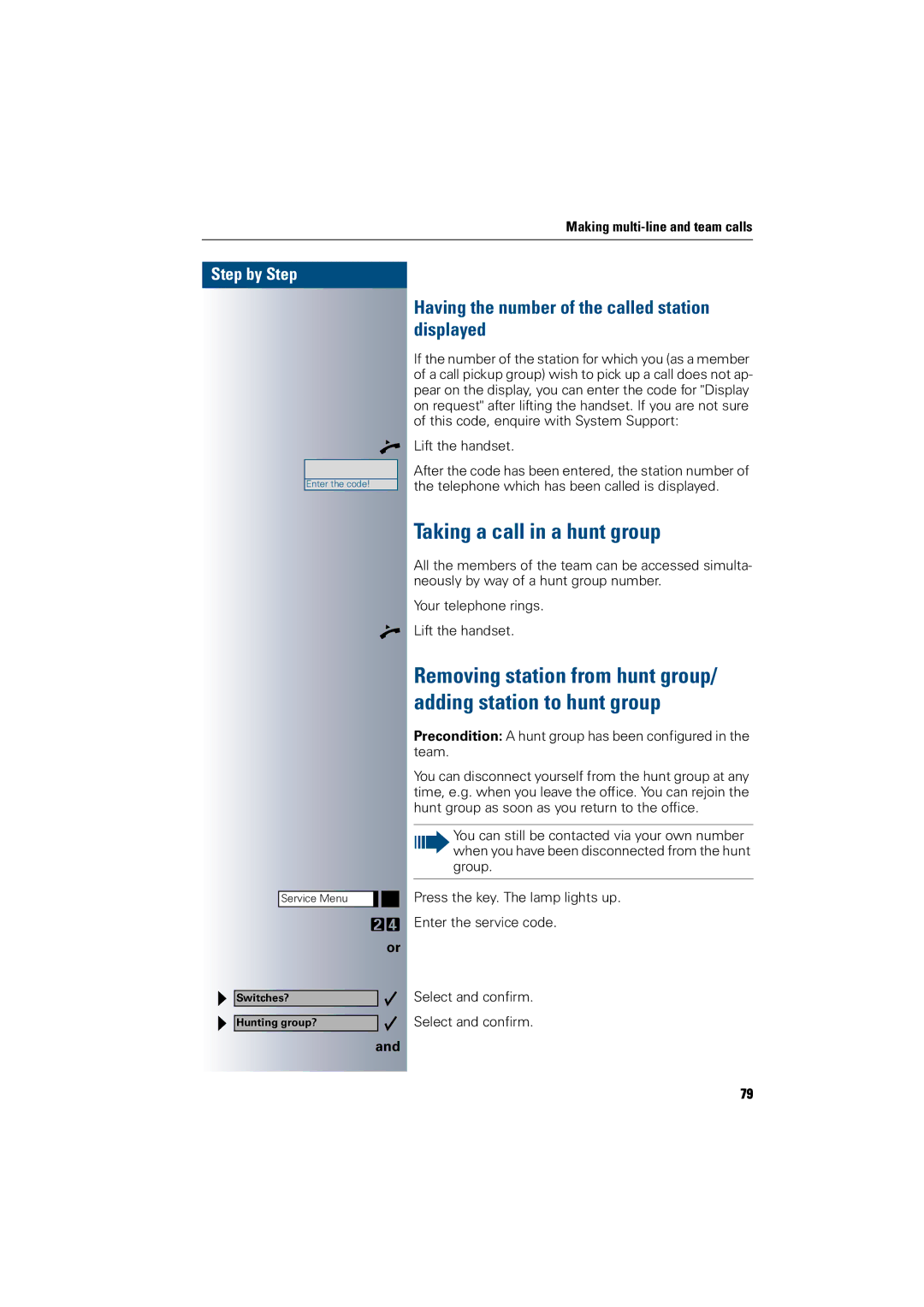 Siemens 300 H operating instructions Taking a call in a hunt group, Having the number of the called station displayed 