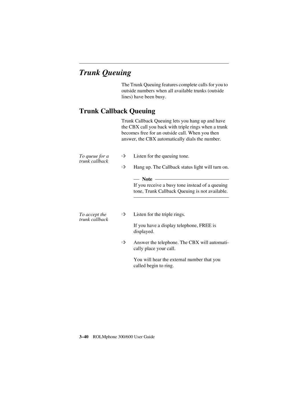 Siemens 300 Series, 600 Series manual Trunk Queuing, Trunk Callback Queuing 