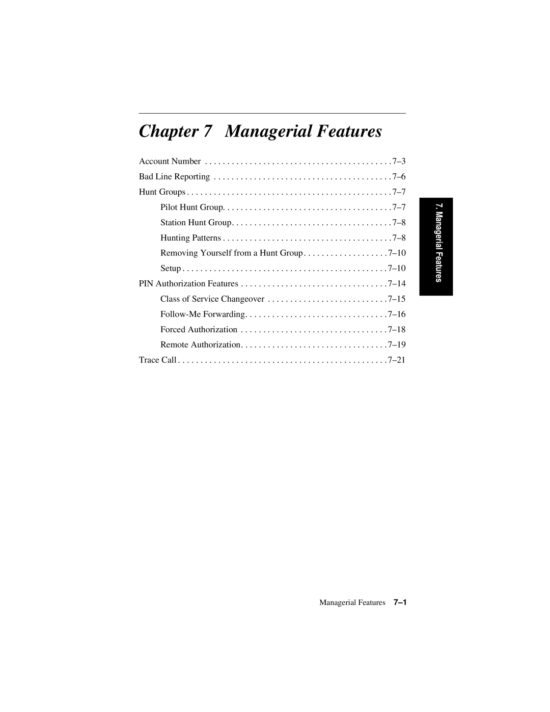 Siemens 600 Series, 300 Series manual Managerial Features 