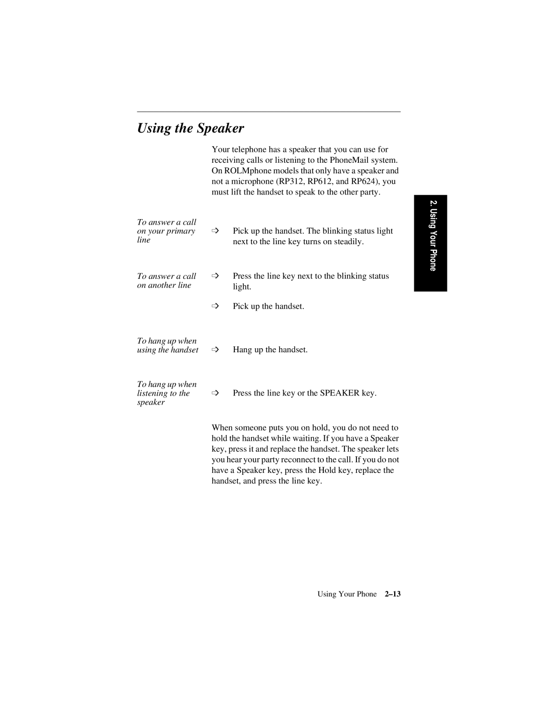 Siemens 600 Series, 300 Series manual Using the Speaker 