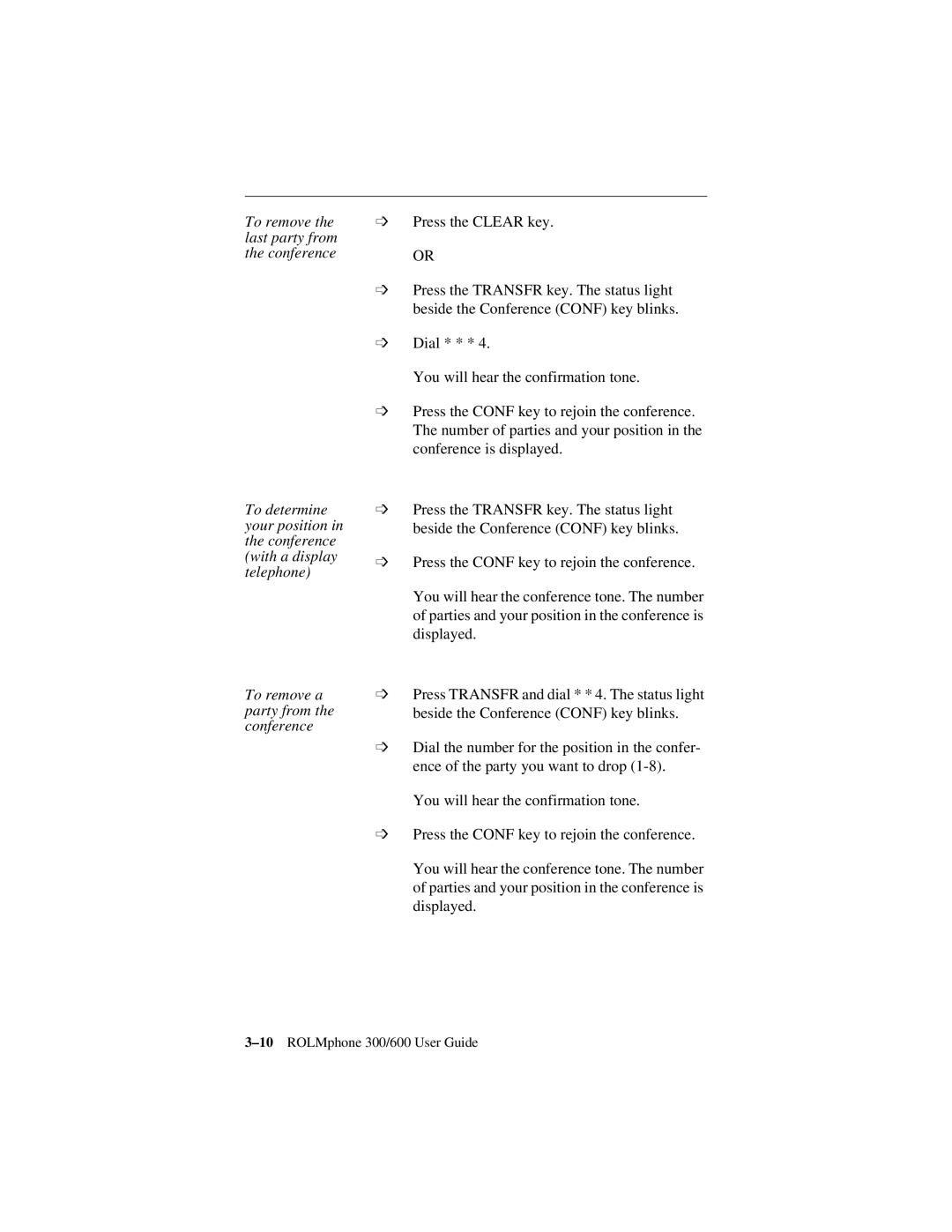 Siemens 300 Series, 600 Series manual To remove the last party from the conference, To remove a, Displayed 