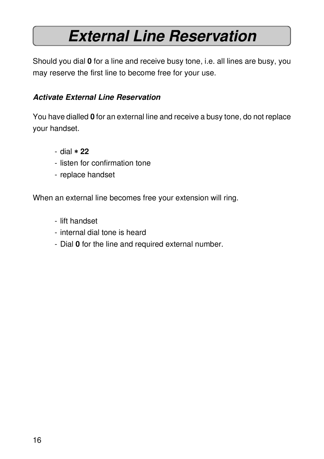 Siemens 300 manual Activate External Line Reservation 