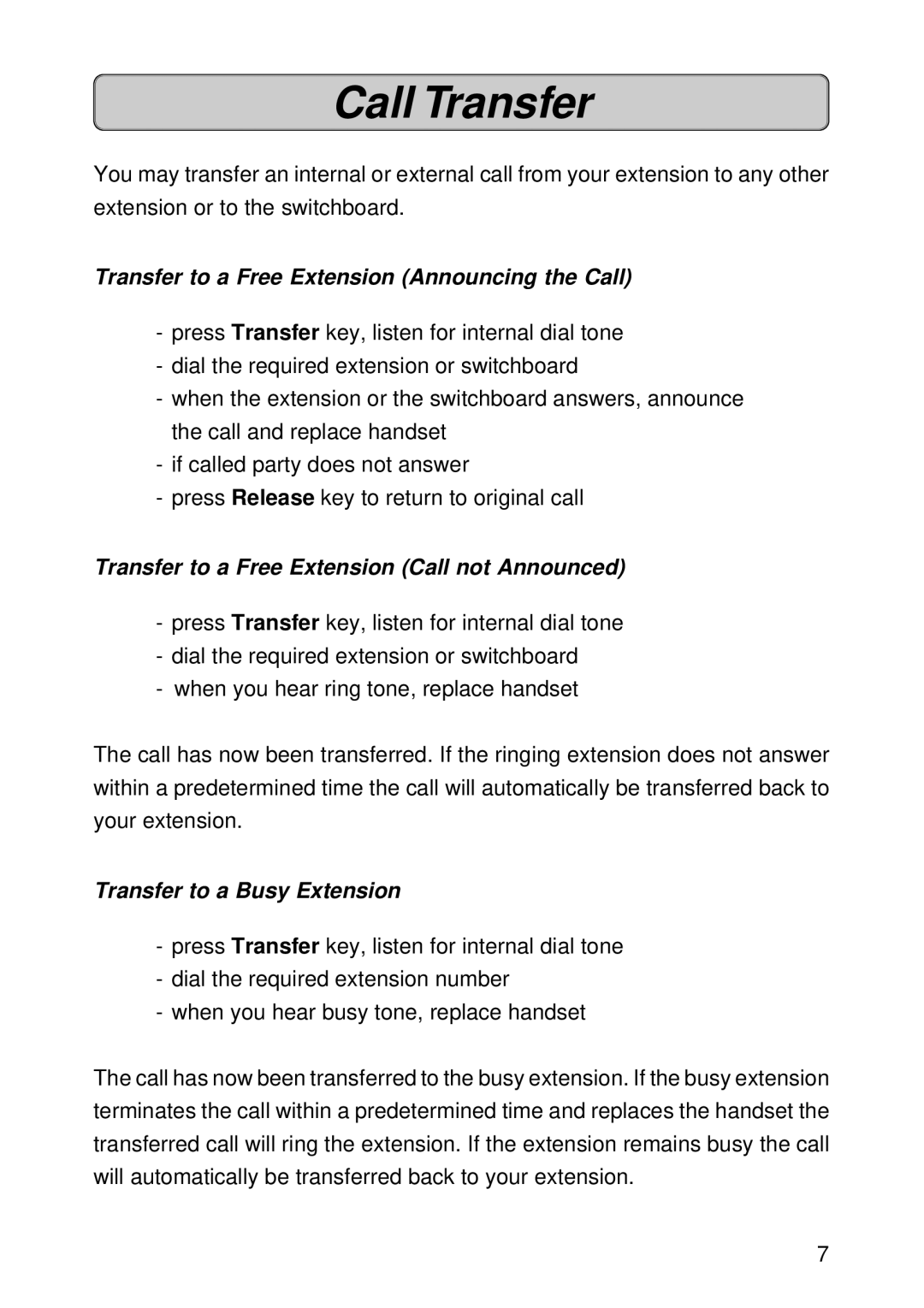 Siemens 300 manual Call Transfer, Transfer to a Free Extension Announcing the Call, Transfer to a Busy Extension 