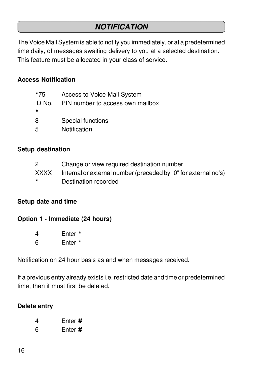 Siemens 300 Access Notification, Setup destination, Setup date and time Option 1 Immediate 24 hours, Delete entry 