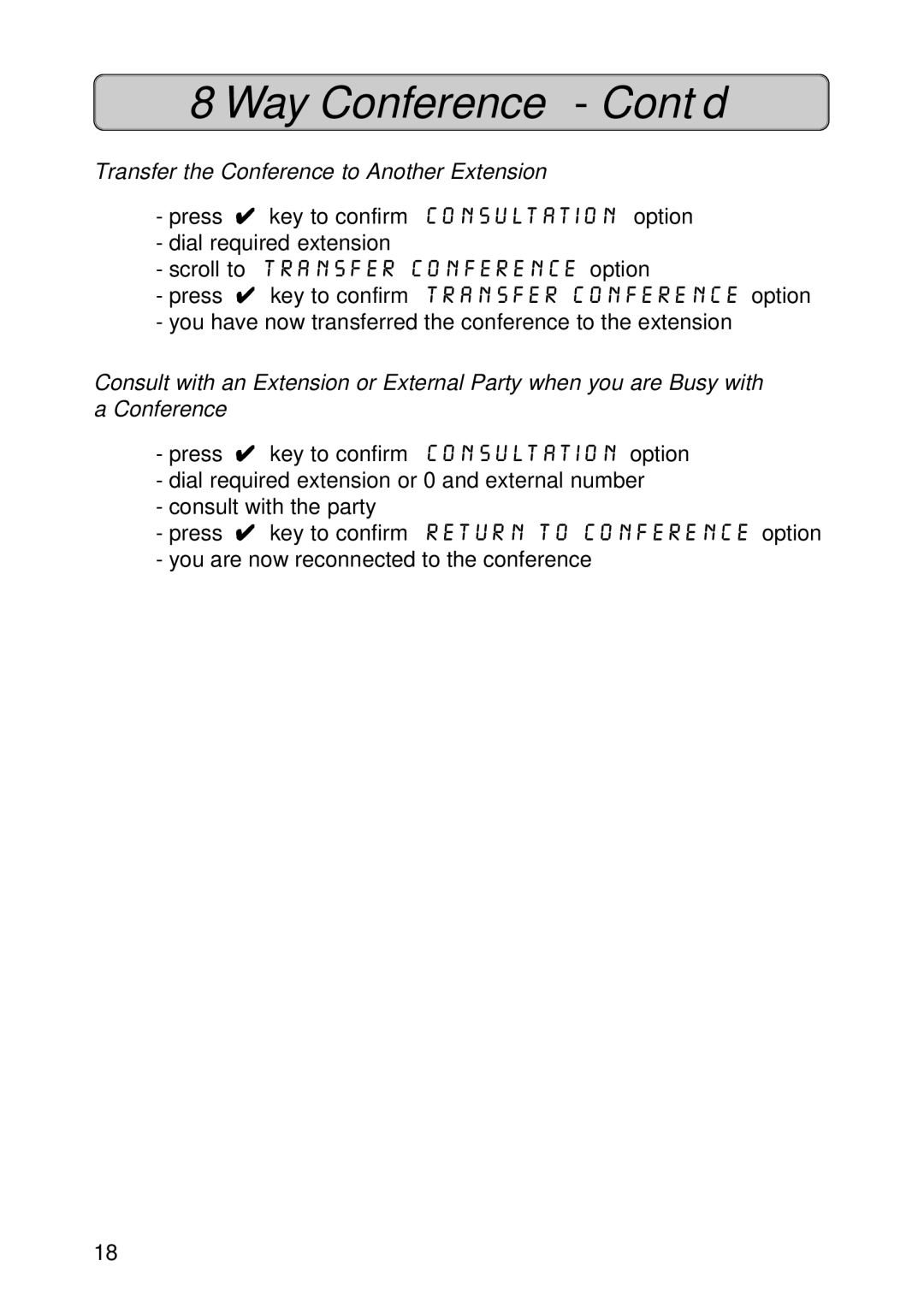 Siemens 300 manual Way Conference Cont’d, Transfer the Conference to Another Extension 