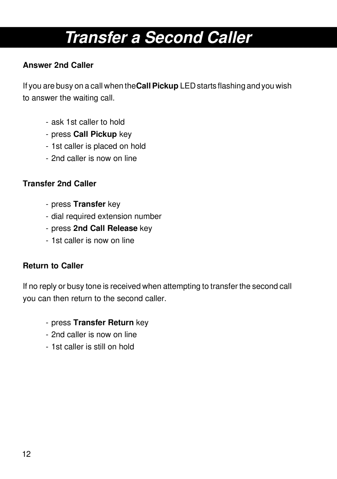 Siemens 300 operating instructions Transfer a Second Caller 